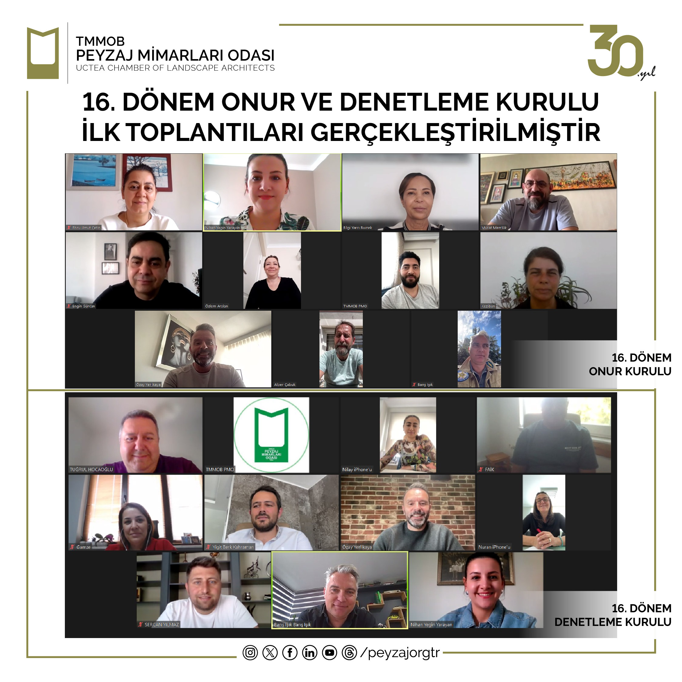 16. DÖNEM DENETLEME VE ONUR KURULU İLK TOPLANTILARI GERÇEKLEŞTİRİLMİŞTİR