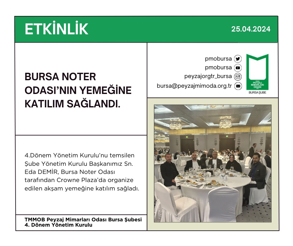 ETKİNLİK| BURSA NOTER ODASI’NIN YEMEĞİNE KATILIM SAĞLANDI.