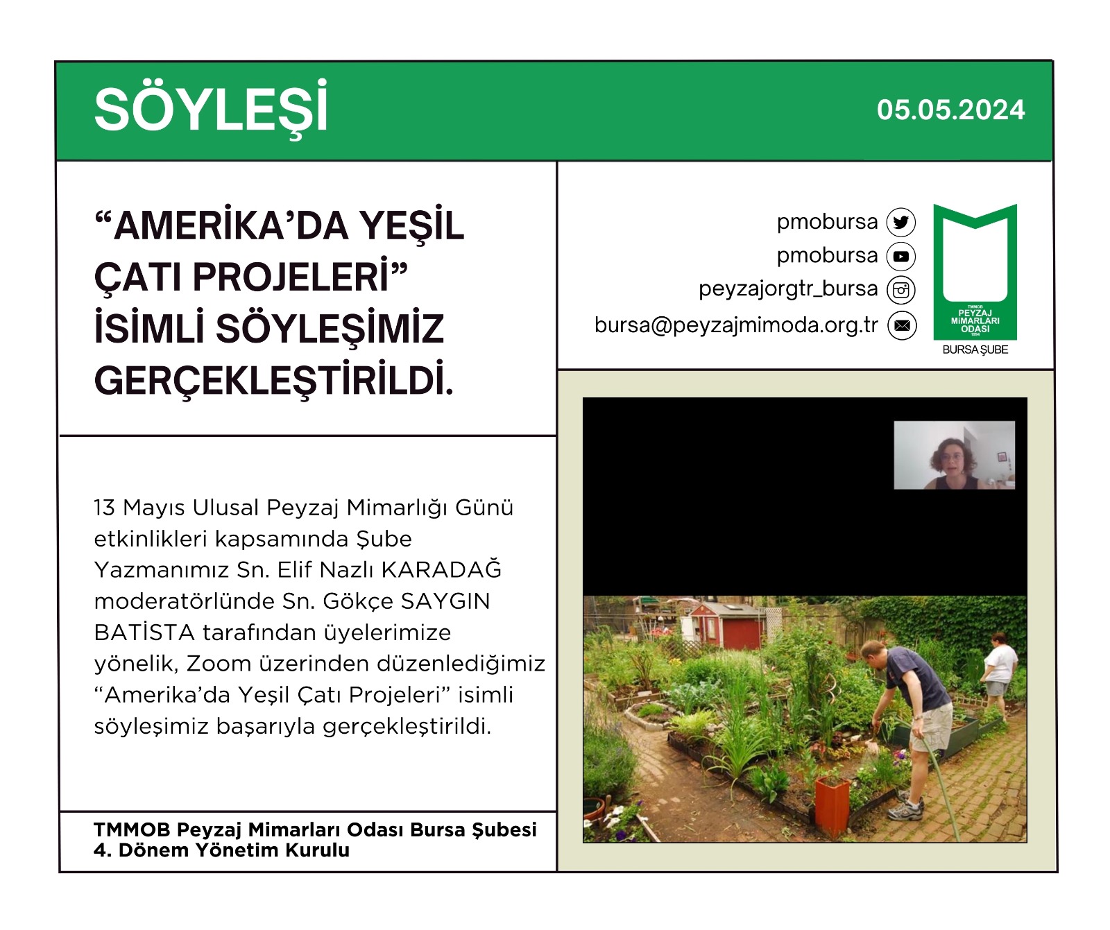 SÖYLEŞİ | “AMERİKA’DA YEŞİL ÇATI PROJELERİ” İSİMLİ SÖYLEŞİMİZ GERÇEKLEŞTİRİLDİ.