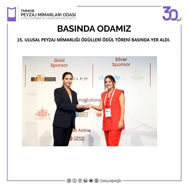 BASINDA ODAMIZ | 15. ULUSAL PEYZAJ MİMARLIĞI ÖDÜLLERİ ÖDÜL TÖRENİ BASINDA YER ALDI.