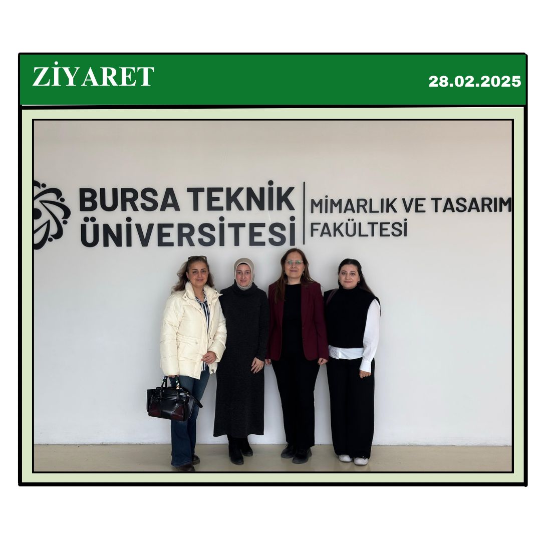 ZİYARET | TMMOB PEYZAJ MİMARLARI ODASI BURSA ŞUBESİ BURSA TEKNİK ÜNİVERSİTESİ MİMARLIK VE TASARIM FAKÜLTESİ DEKANI MESLEKTAŞIMIZ PROF. DR. GÜL SAYAN ATANUR’U ZİYARET ETTİ.