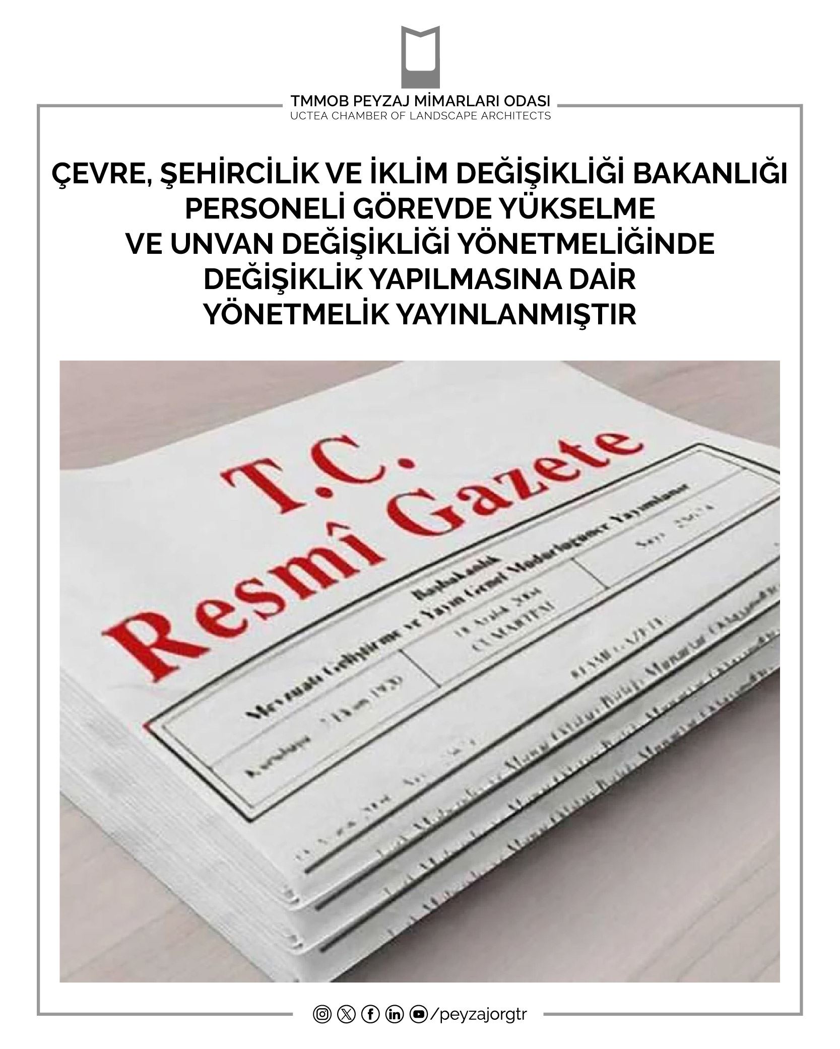 ÇEVRE, ŞEHİRCİLİK VE İKLİM DEĞİŞİKLİĞİ BAKANLIĞI PERSONELİ GÖREVDE YÜKSELME VE UNVAN DEĞİŞİKLİĞİ YÖNETMELİĞİNDE DEĞİŞİKLİK YAPILMASINA DAİR YÖNETMELİK YAYINLANMIŞTIR
