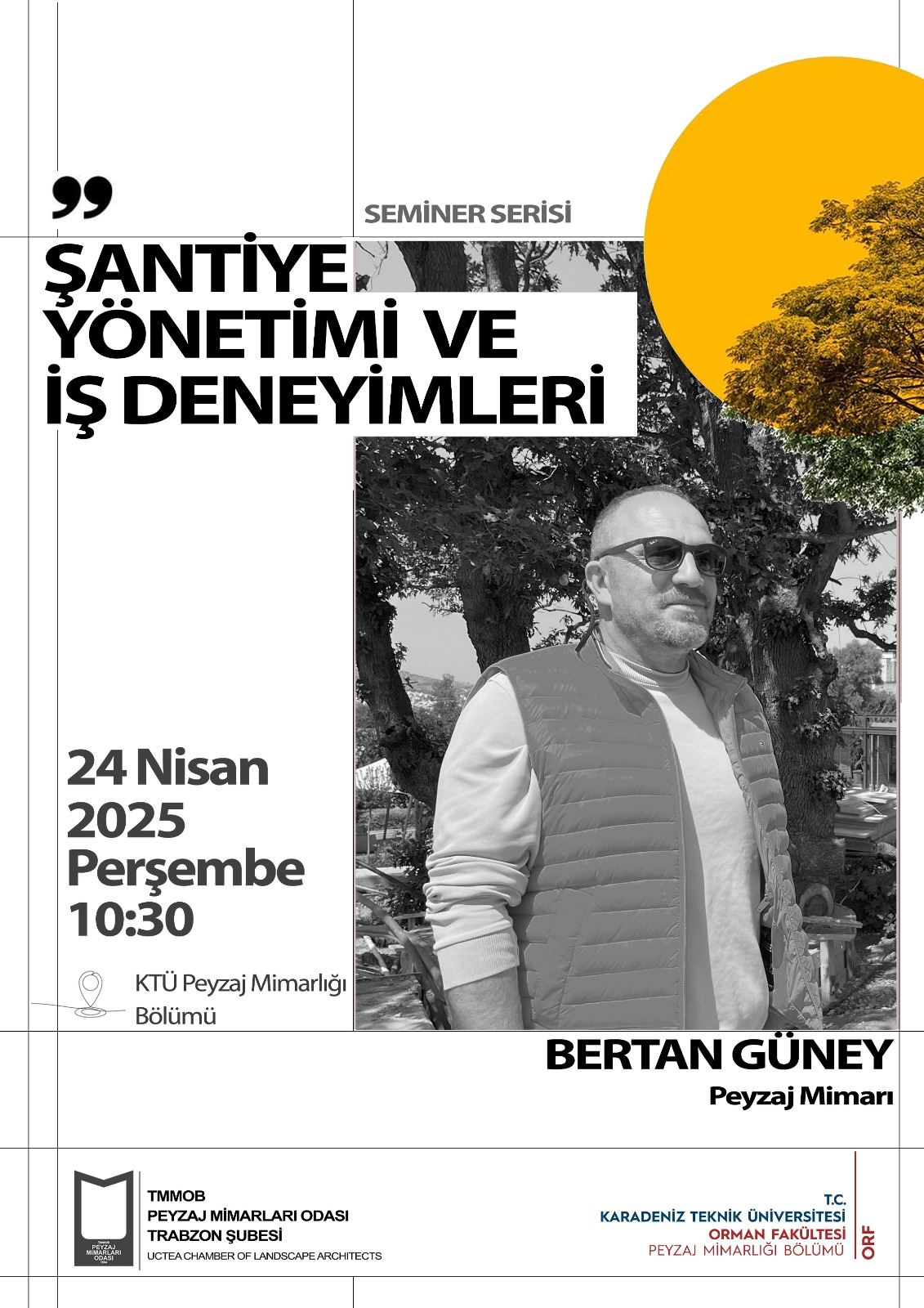 KTÜ- ÇARŞAMBA SEMİNERLERİ | Şantiye Yönetimi ve İş Deneyimleri