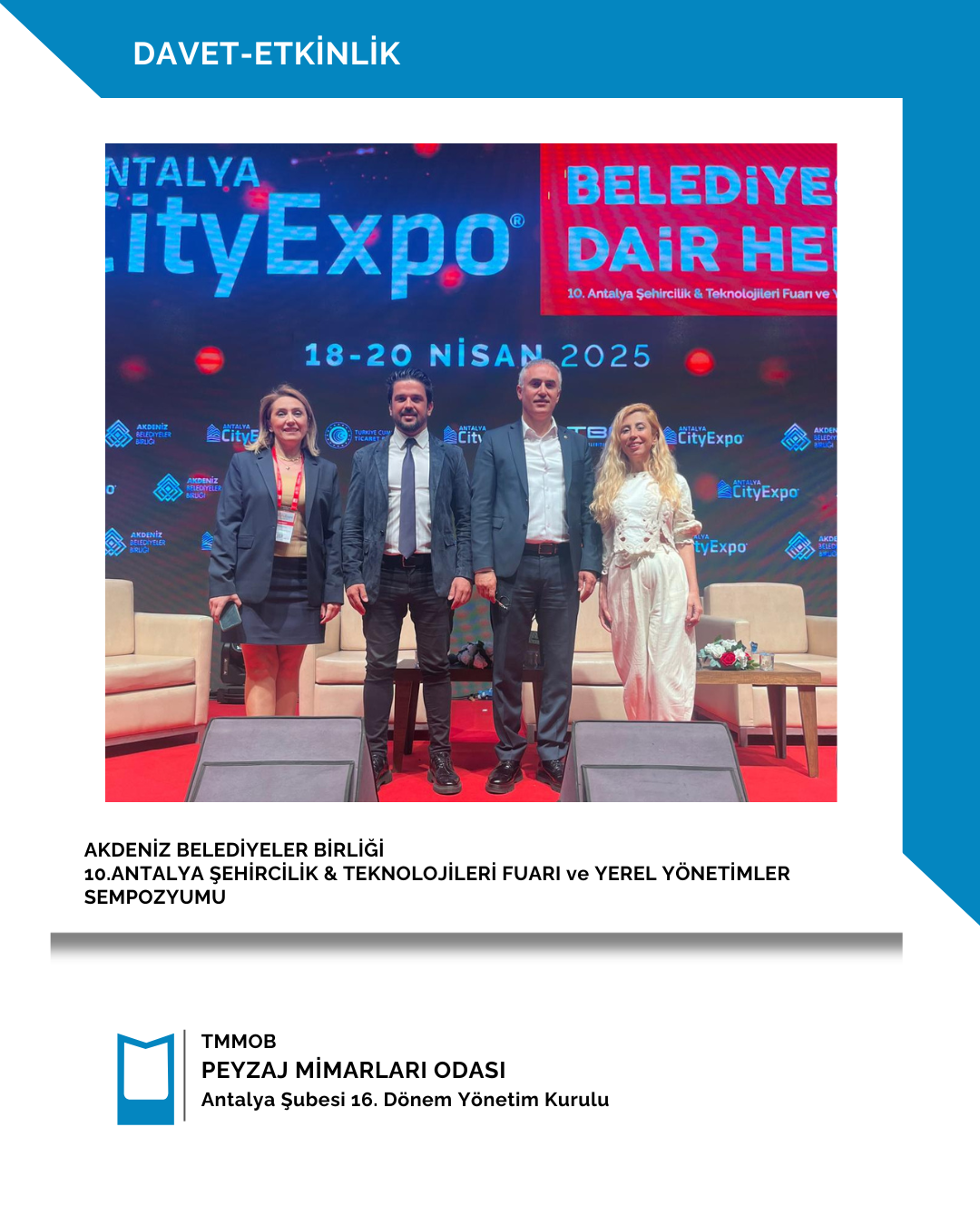 AKDENİZ BELEDİYELER BİRLİĞİ - 10. ANTALYA ŞEHİRCİLİK & TEKNOLOJİLERİ FUARI VE YEREL YÖNETİMLER SEMPOZYUMU