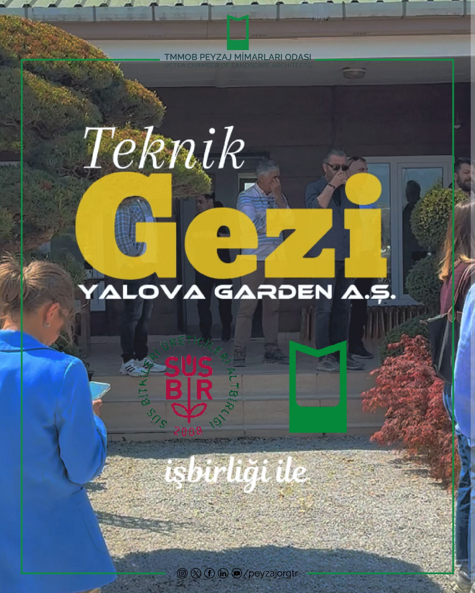 YALOVA GARDEN A.Ş. TEKNİK GEZİSİ GERÇEKLEŞTİRİLDİ