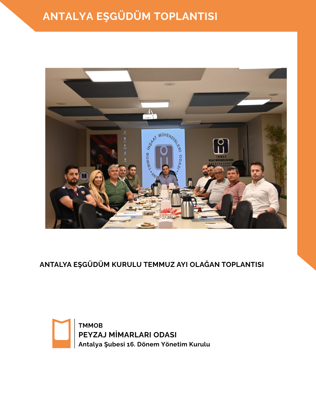 ANTALYA EŞGÜDÜM TEMMUZ AYI OLAĞAN TOPLANTISI