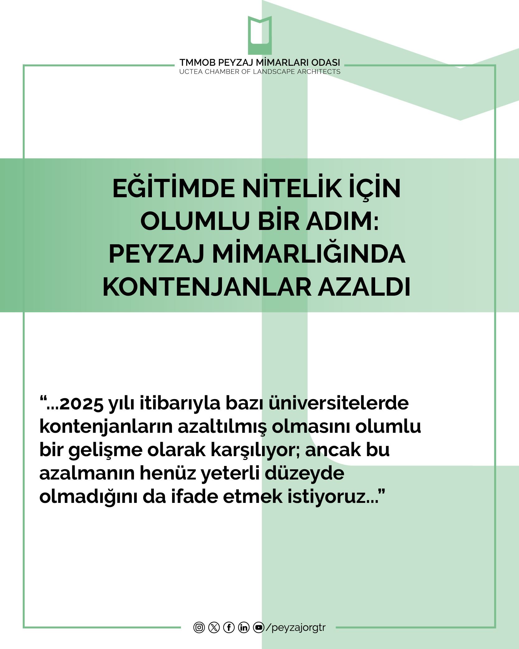 BASIN AÇIKLAMASI | PEYZAJ MİMARLIĞI LİSANS PROGRAMLARINDA KONTENJANLARIN AZALTILMASI EĞİTİMDE NİTELİK AÇISINDAN OLUMLU BİR ADIM OLARAK DEĞERLENDİRİLMEKTEDİR