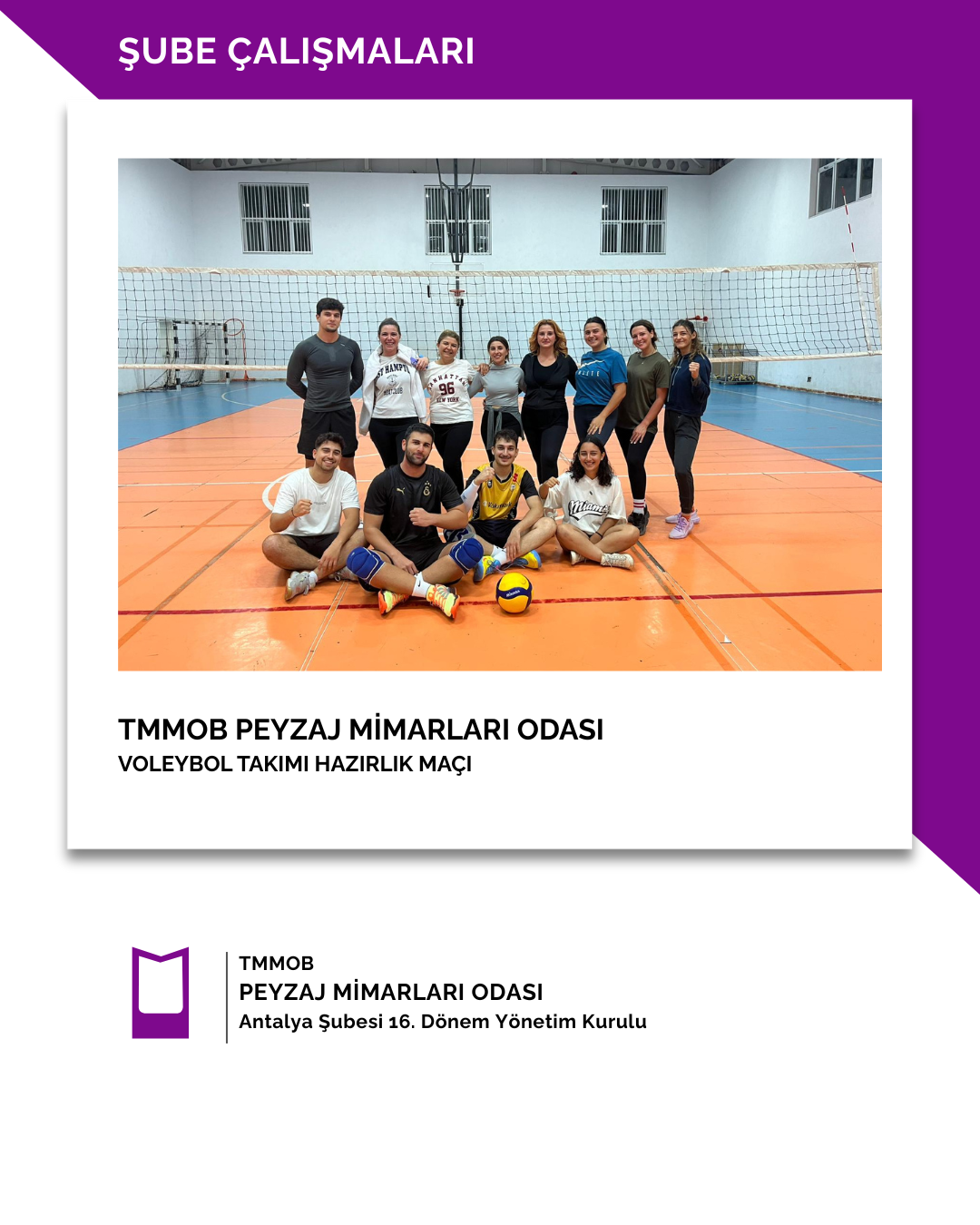 TMMOB PEYZAJ MİMARLARI ODASI ANTALYA ŞUBESİ VOLEYBOL TAKIMI KURULDU