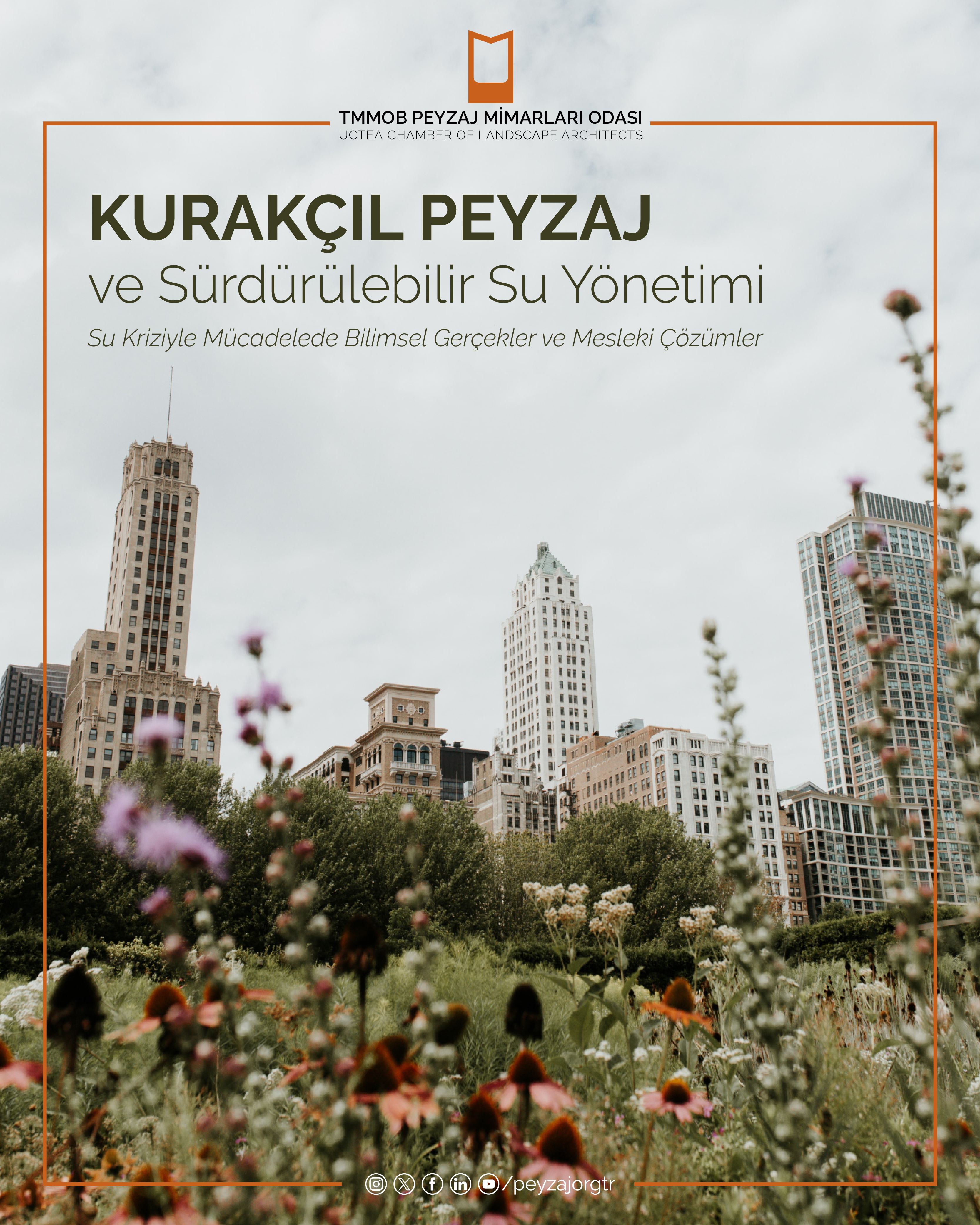 YENİ DÜZENLEMELER IŞIĞINDA: SÜRDÜRÜLEBİLİR SU YÖNETİMİ VE KURAKÇIL PEYZAJ