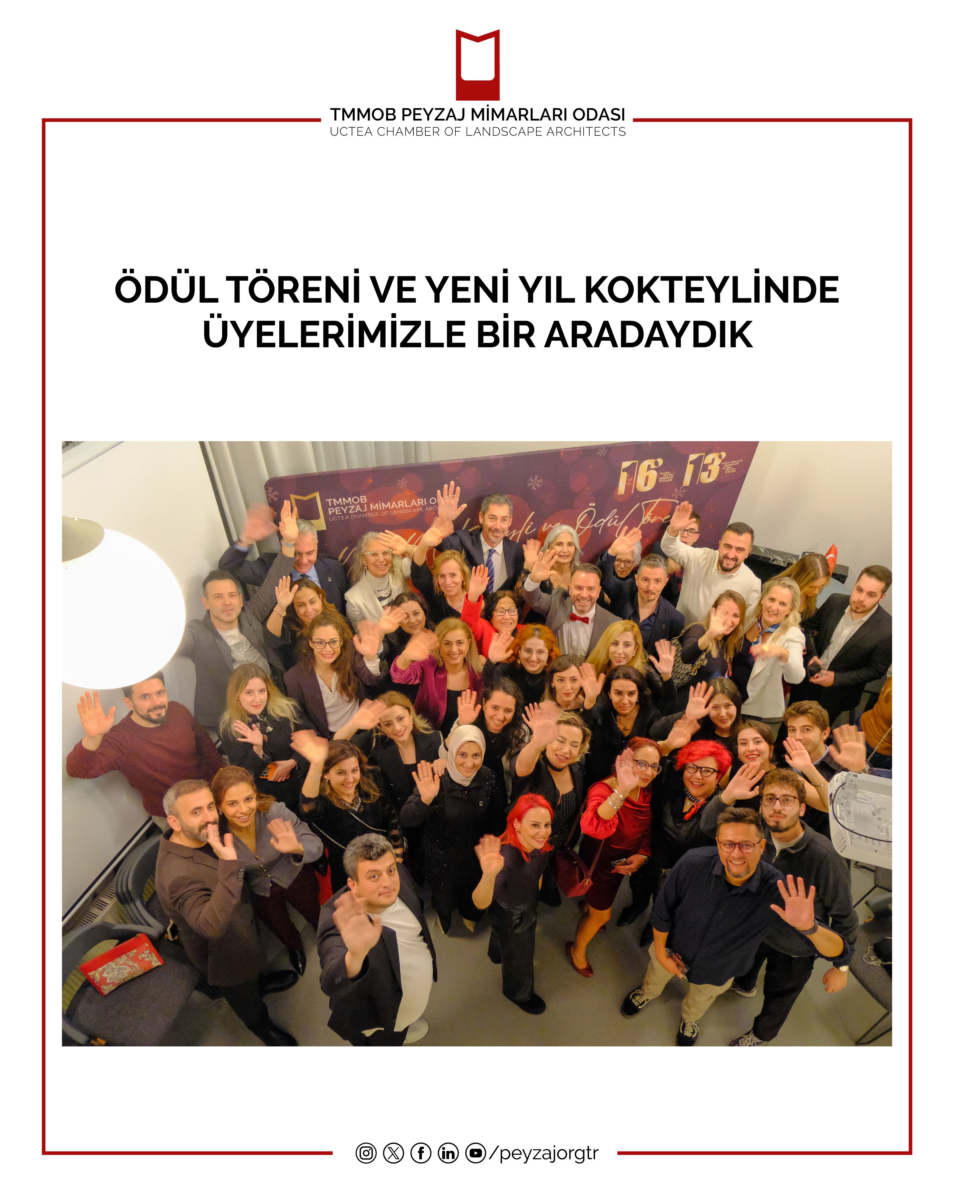 ÖDÜL TÖRENİ VE YENİ YIL KOKTEYLİNDE ÜYELERİMİZLE BİR ARADAYDIK