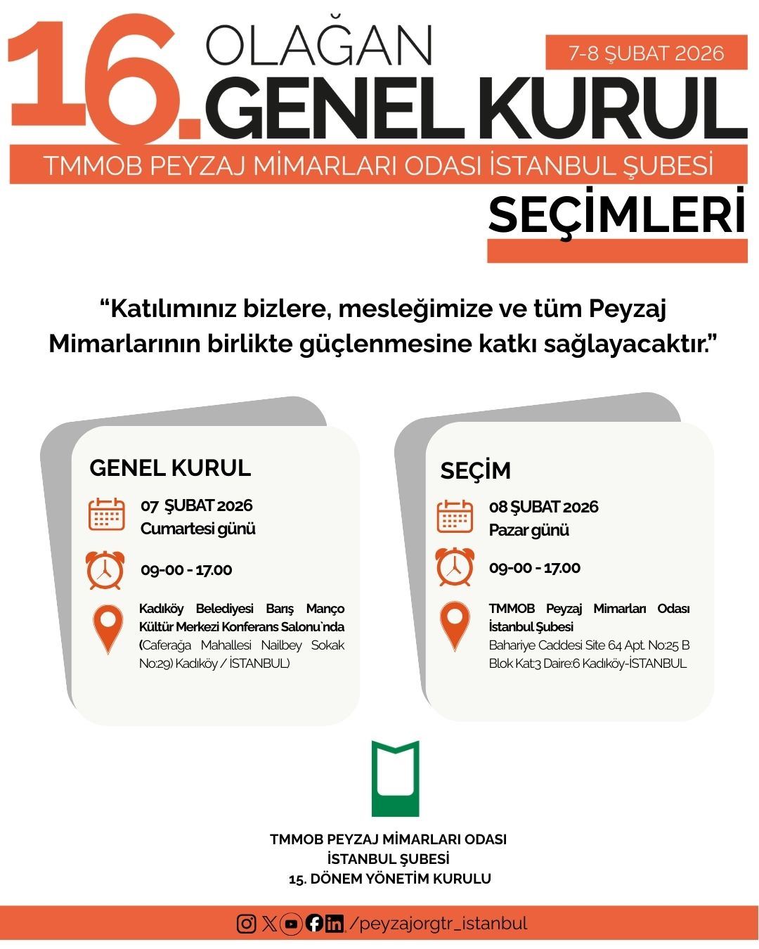 TMMOB PEYZAJ MİMARLARI ODASI İSTANBUL ŞUBESİ 16. OLAĞAN GENEL KURUL VE SEÇİMLERİ HK.
