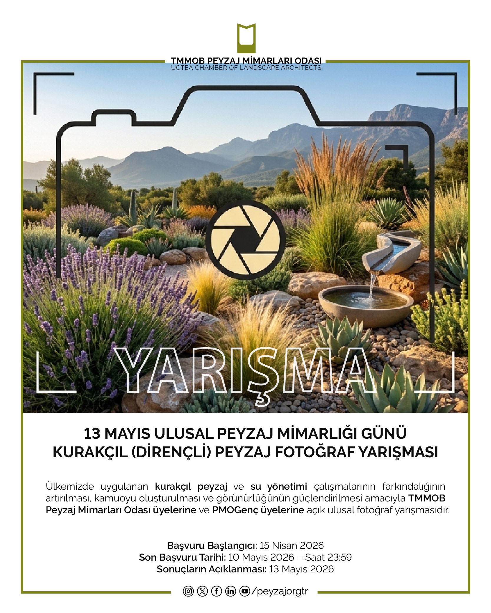 13 MAYIS ULUSAL PEYZAJ MİMARLIĞI GÜNÜ KURAKÇIL (DİRENÇLİ) PEYZAJ FOTOĞRAF YARIŞMASI BAŞVURULARI BAŞLADI