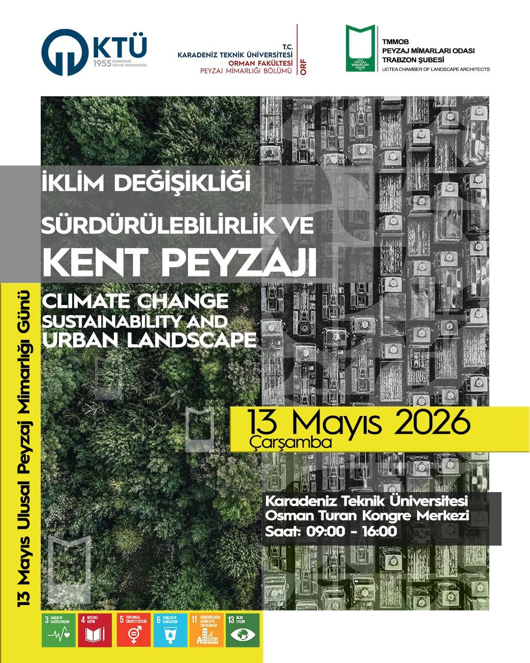 PANEL | İKLİM DEĞİŞİKLİĞİ SÜRDÜRÜLEBİLİRLİK VE KENT PEYZAJI