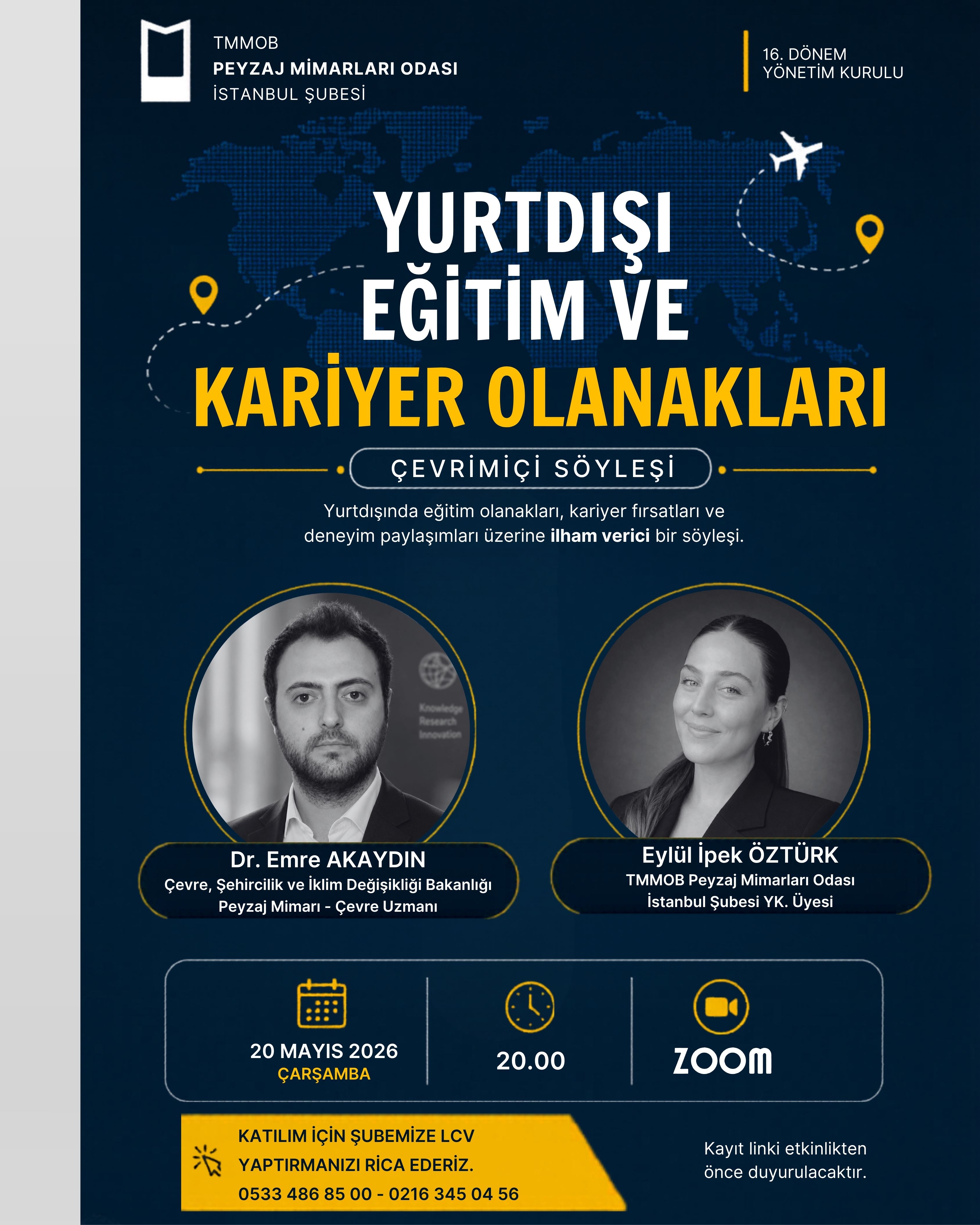 YURTDIŞI EĞİTİM VE KARİYER OLANAKLARI ÇEVRİMİÇİ SÖYLEŞİSİ HK.