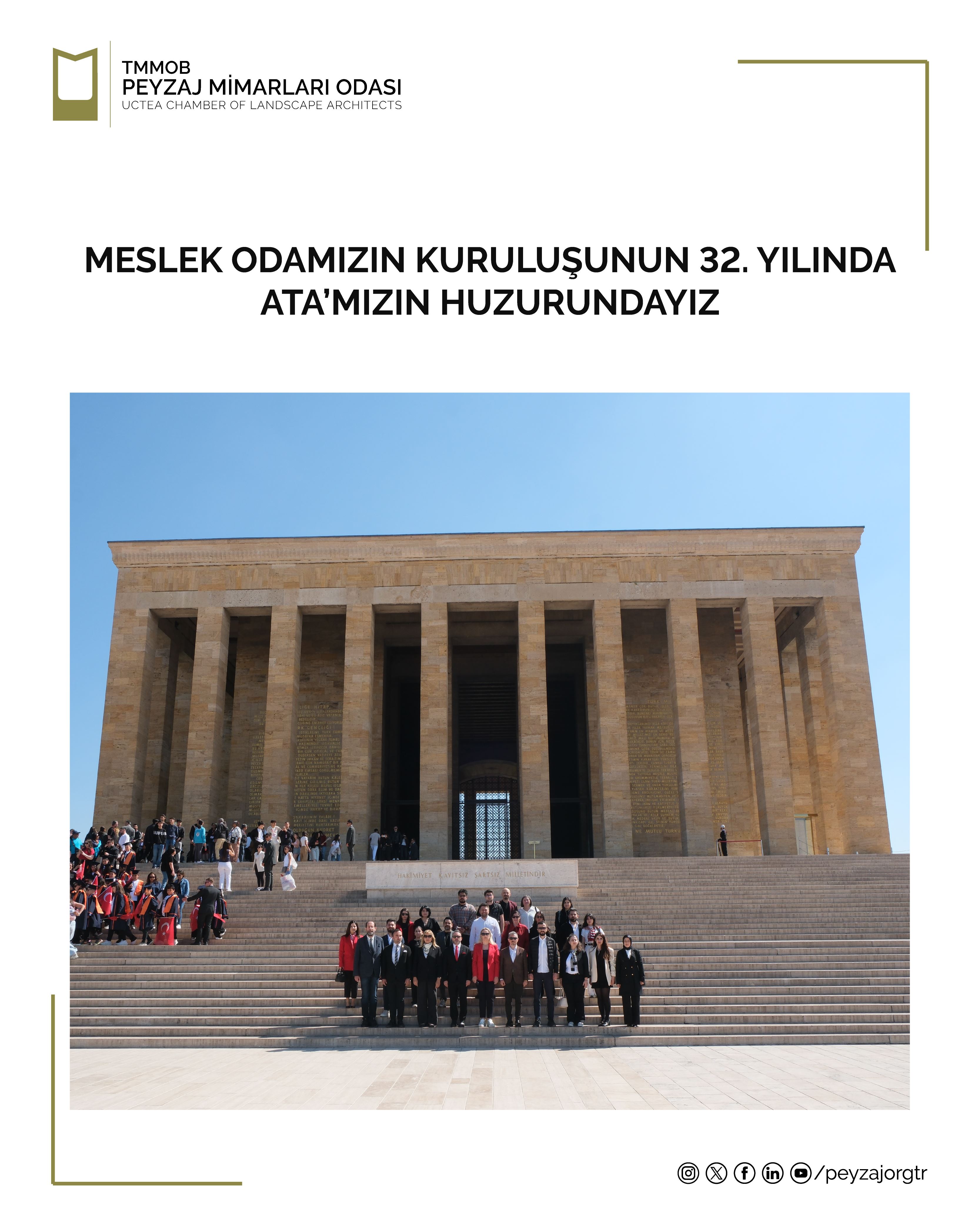 MESLEK ODAMIZIN KURULUŞUNUN 32. YILINDA ATA’MIZIN HUZURUNDAYIZ