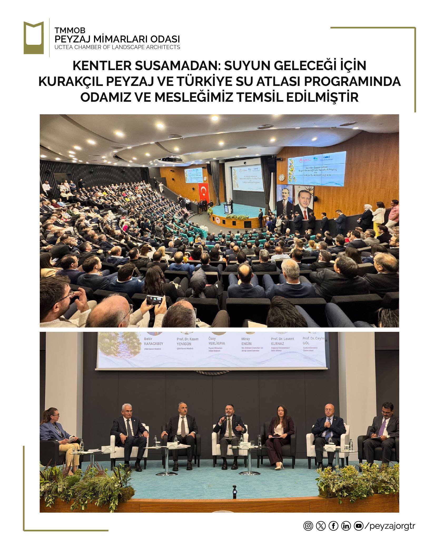 KENTLER SUSAMADAN: SUYUN GELECEĞİ İÇİN KURAKÇIL PEYZAJ VE TÜRKİYE SU ATLASI PROGRAMINDA ODAMIZ VE MESLEĞİMİZ TEMSİL EDİLMİŞTİR