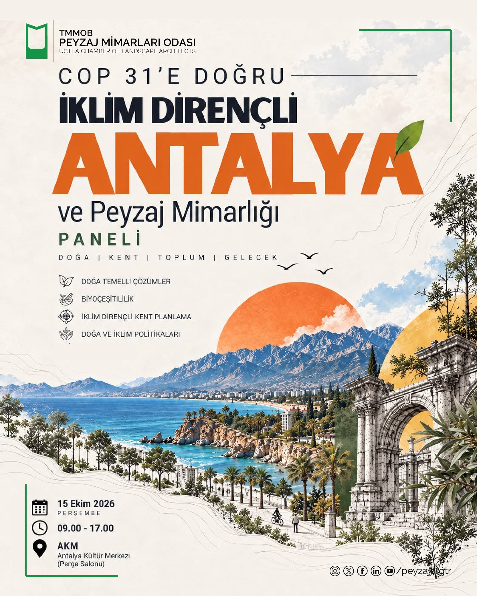 PANEL | COP31 'E DOĞRU İKLİM DİRENÇLİ ANTALYA VE PEYZAJ MİMARLIĞI