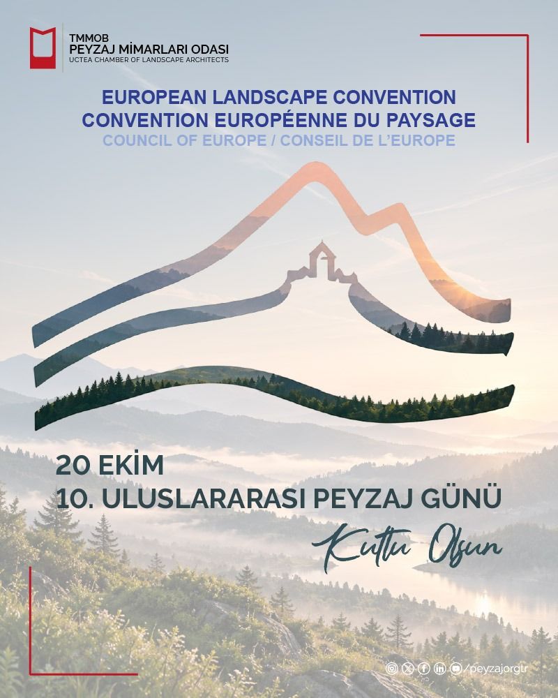 20 EKİM 10. ULUSLARARASI PEYZAJ GÜNÜ KUTLU OLSUN!