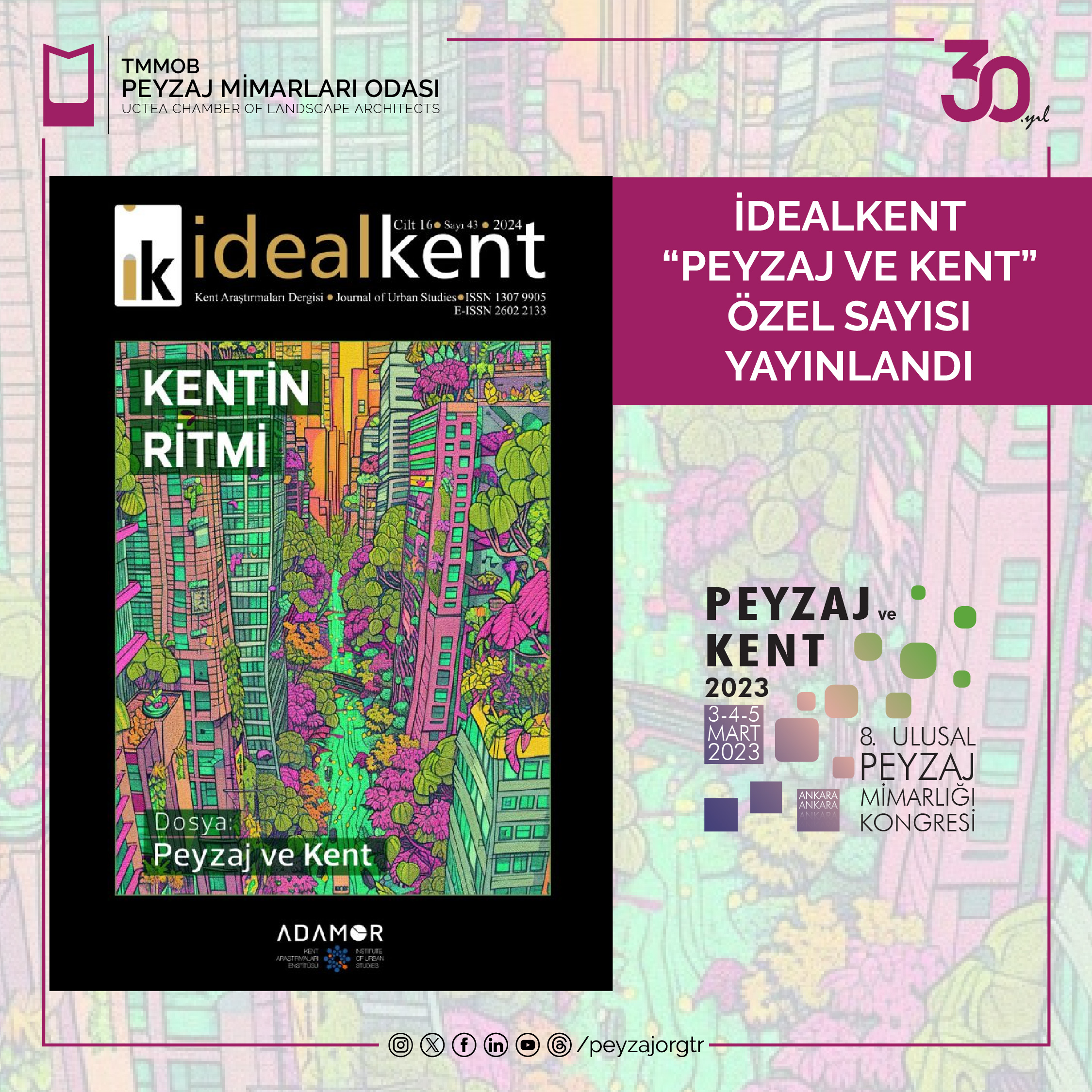 İDEALKENT “PEYZAJ VE KENT” ÖZEL SAYISI YAYINLANDI