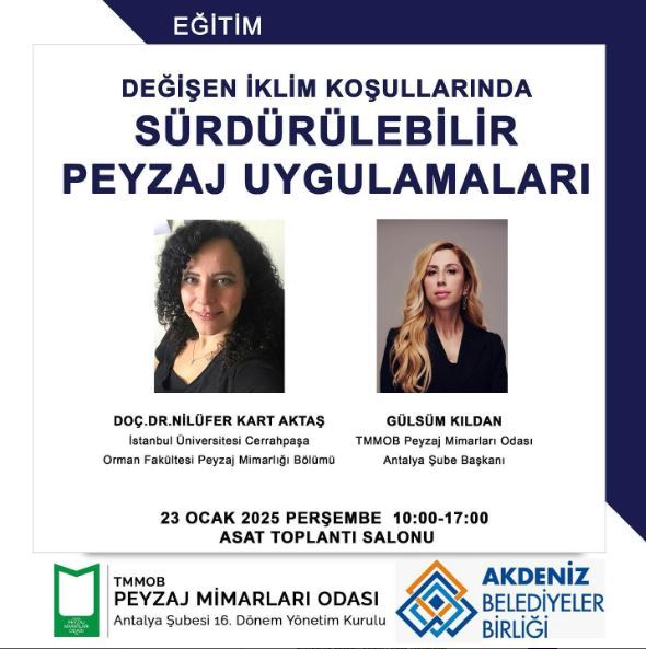 DEĞİŞEN İKLİM KOŞULLARINDA SÜRDÜRÜLEBİLİR PEYZAJ UYGULAMALARI EĞİTİMİ