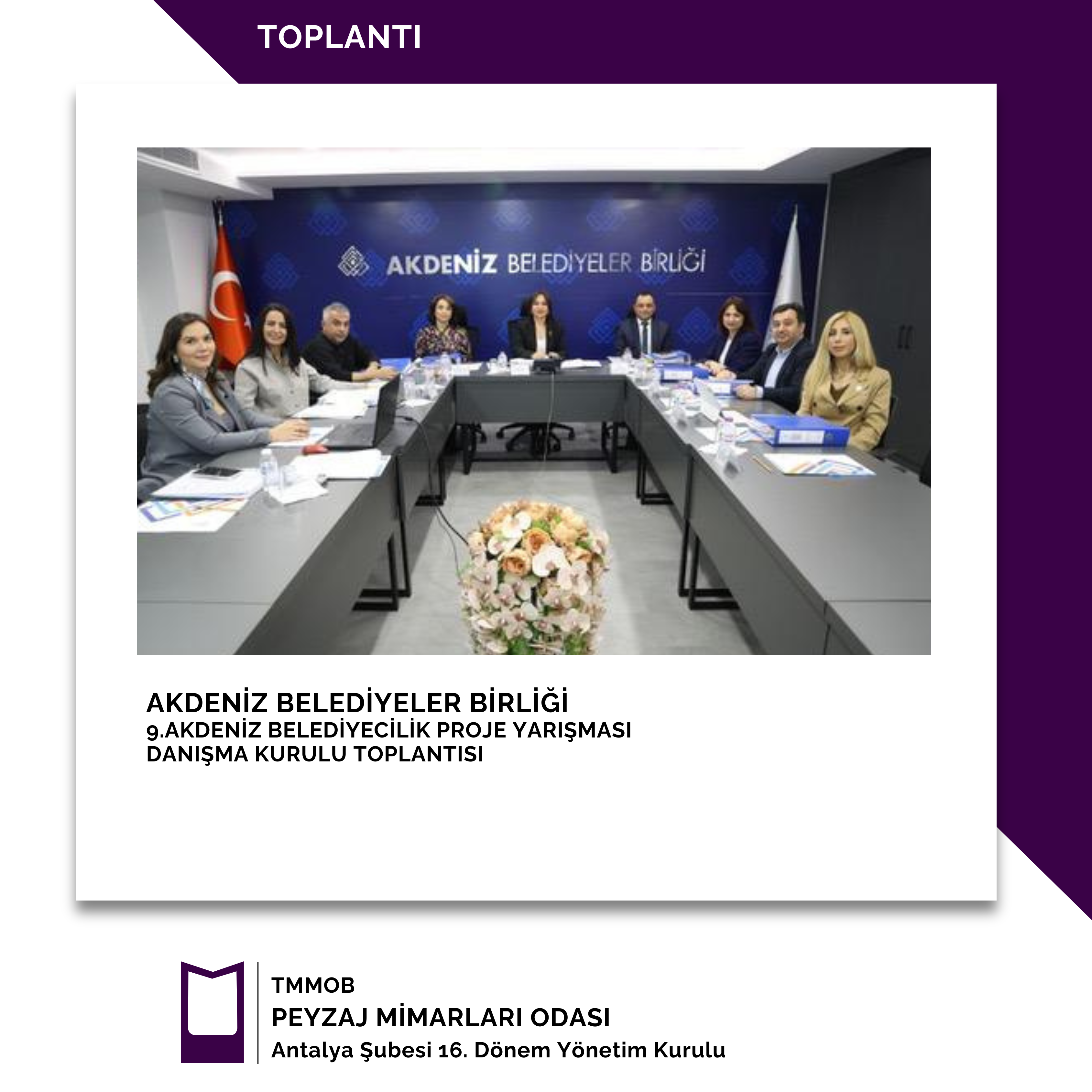 AKDENİZ BELEDİYELER BİRLİĞİ 9.AKDENİZ BELEDİYECİLİK PROJE YARIŞMASI DANIŞMA JÜRİ TOPLANTISI