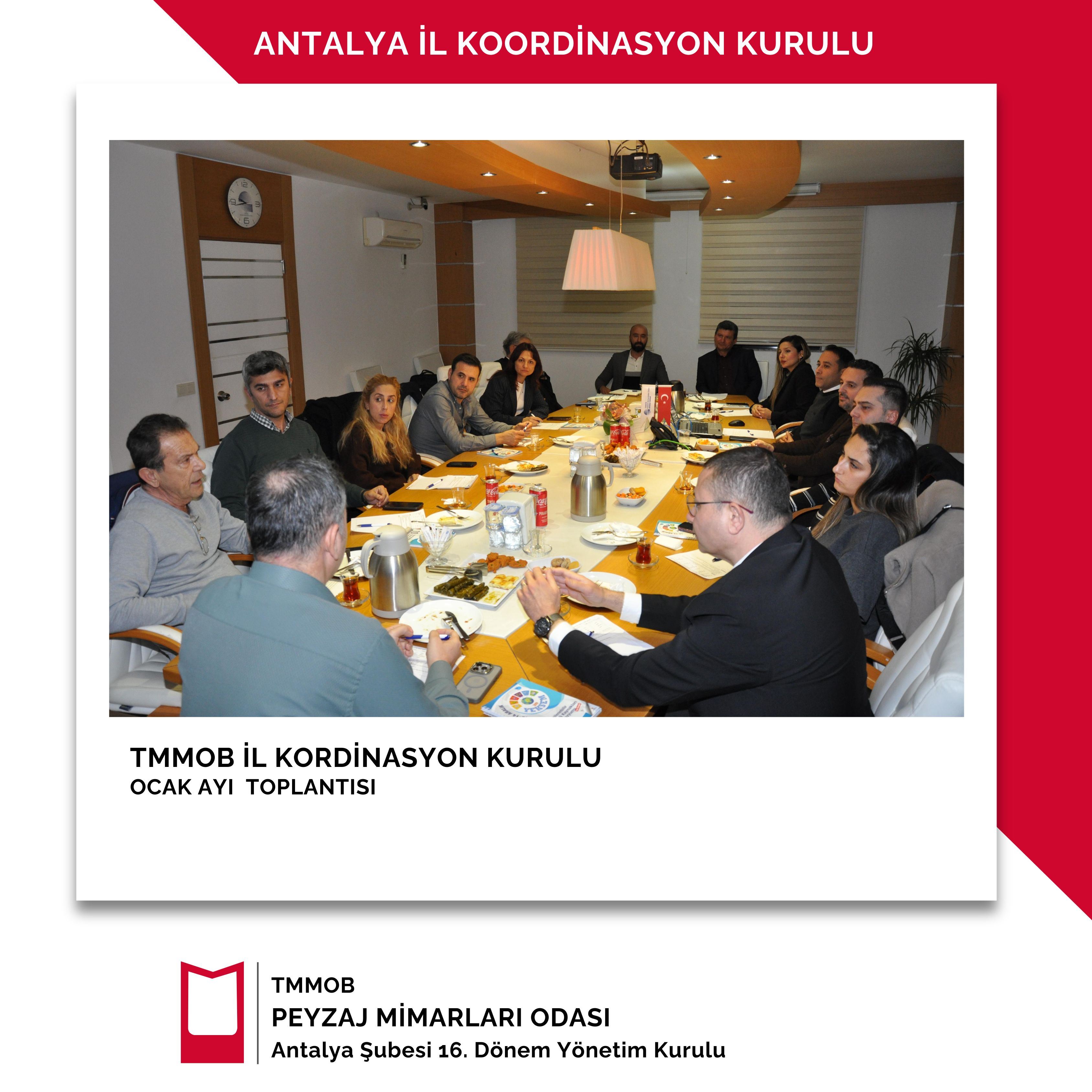 TMMOB ANTALYA İL KOORDİNASYON KURULU OCAK AYI OLAĞAN TOPLANTISI
