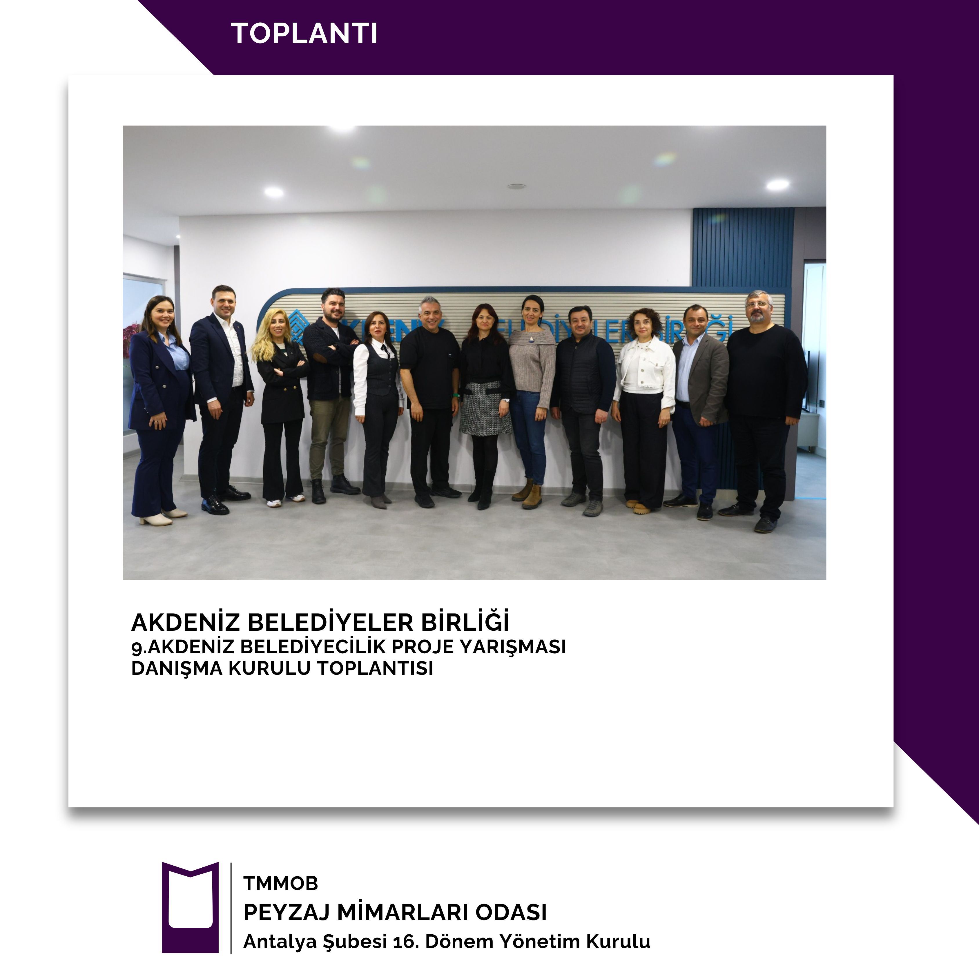 AKDENİZ BELEDİYELER BİRLİĞİ 9.AKDENİZ BELEDİYECİLİK PROJE YARIŞMASI DANIŞMA JÜRİ TOPLANTISI