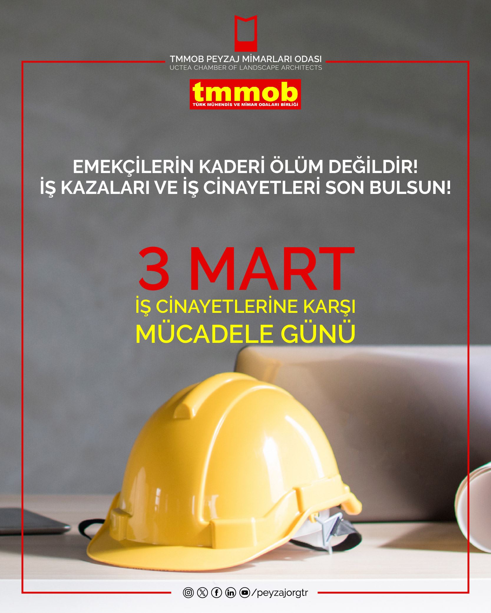 TMMOB | EMEKÇİLERİN KADERİ ÖLÜM DEĞİLDİR! İŞ KAZALARI VE İŞ CİNAYETLERİ SON BULSUN!