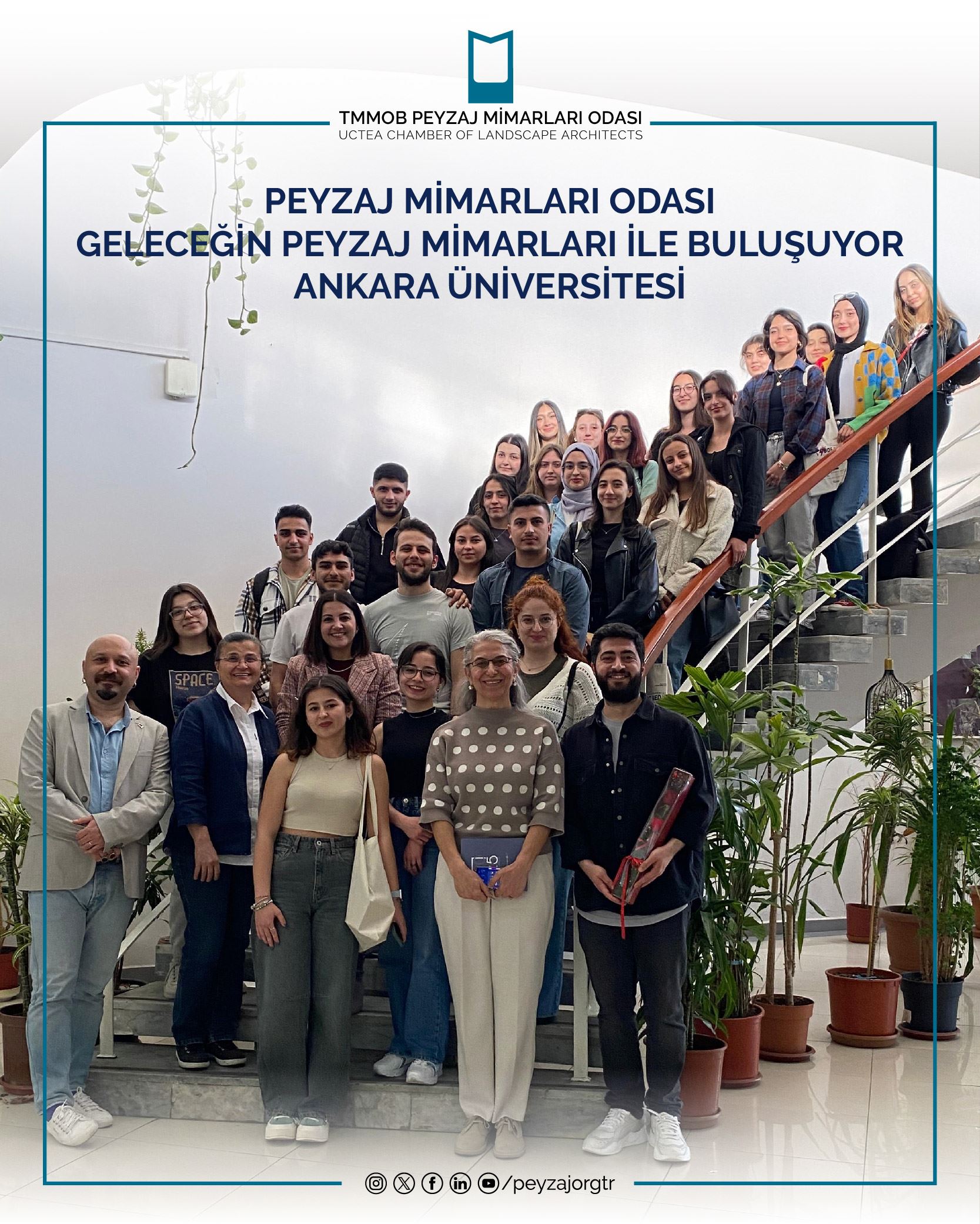 PEYZAJ MİMARLARI ODASI GELECEĞİN PEYZAJ MİMARLARI İLE BULUŞUYOR | ANKARA ÜNİVERSİTESİ