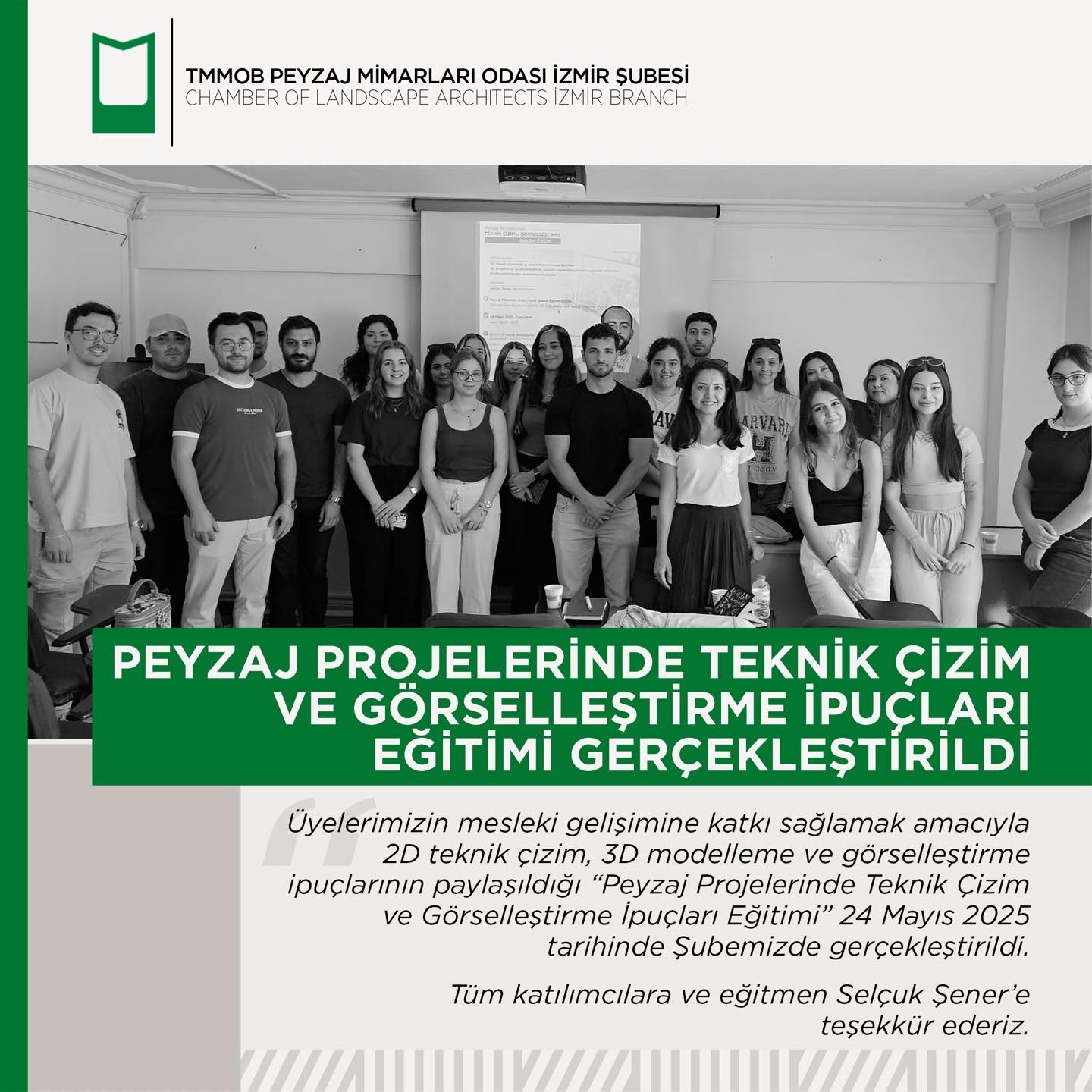 PEYZAJ PROJELERİNDE TEKNİK ÇİZİM VE GÖRSELLEŞTİRME İPUÇLARI EĞİTİMİ GERÇEKLEŞTİRİLDİ