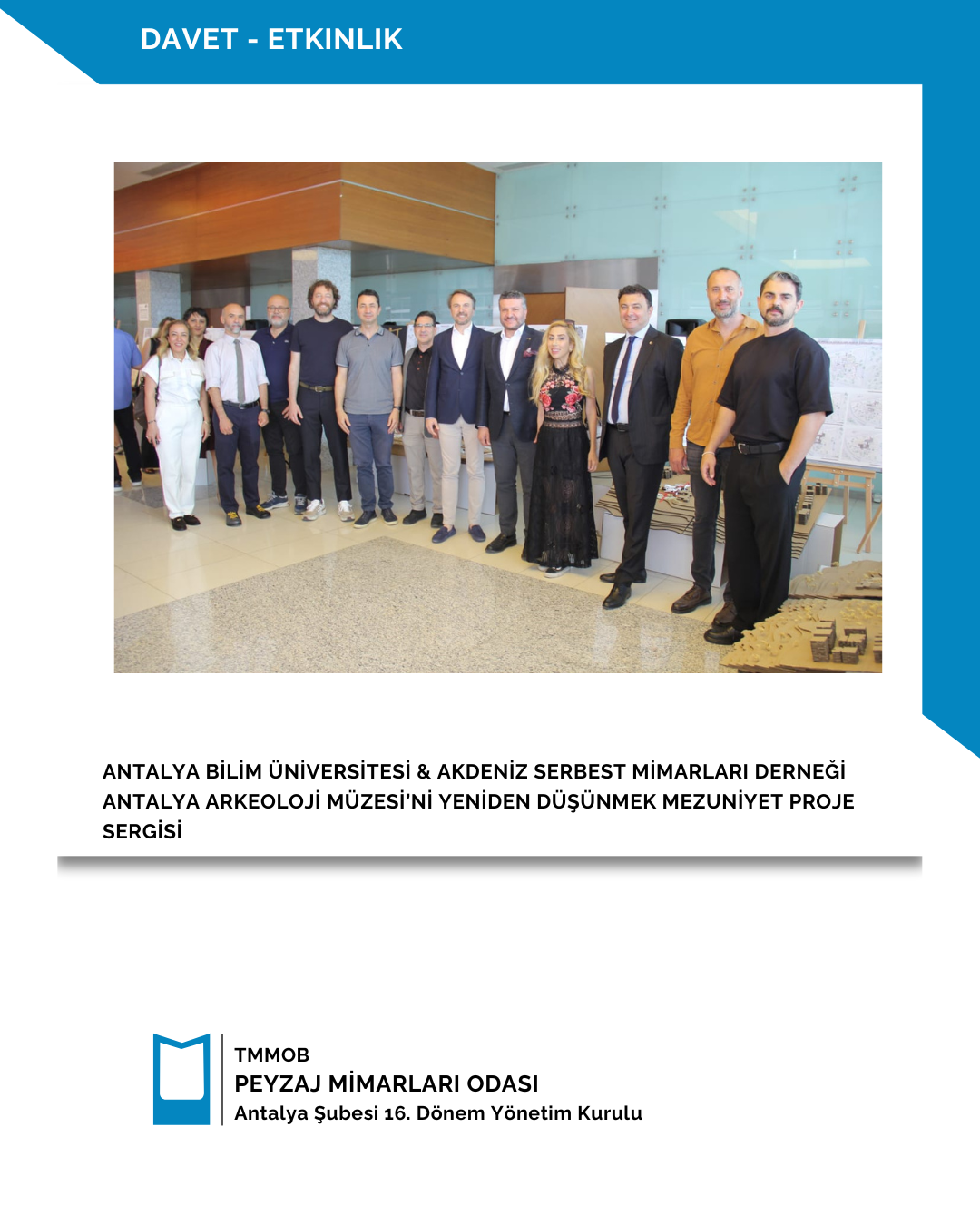 ANTALYA BİLİM ÜNİVERSİTESİ &AKDENİZ SERBEST MİMARLARI DERNEĞİ-ANTALYA ARKEOLOJİ MÜZESİ'Nİ YENİDEN DÜŞÜNMEK MEZUNİYET PROJE SERGİSİ