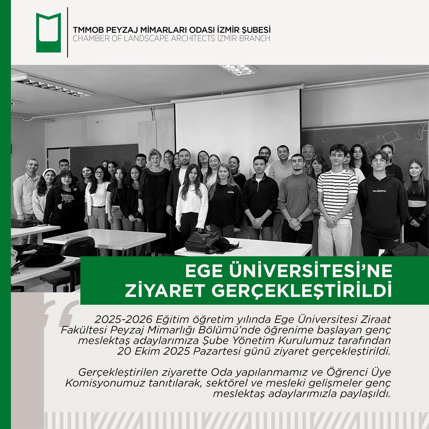 EGE ÜNİVERSİTESİ’NE ZİYARET GERÇEKLEŞTİRİLDİ