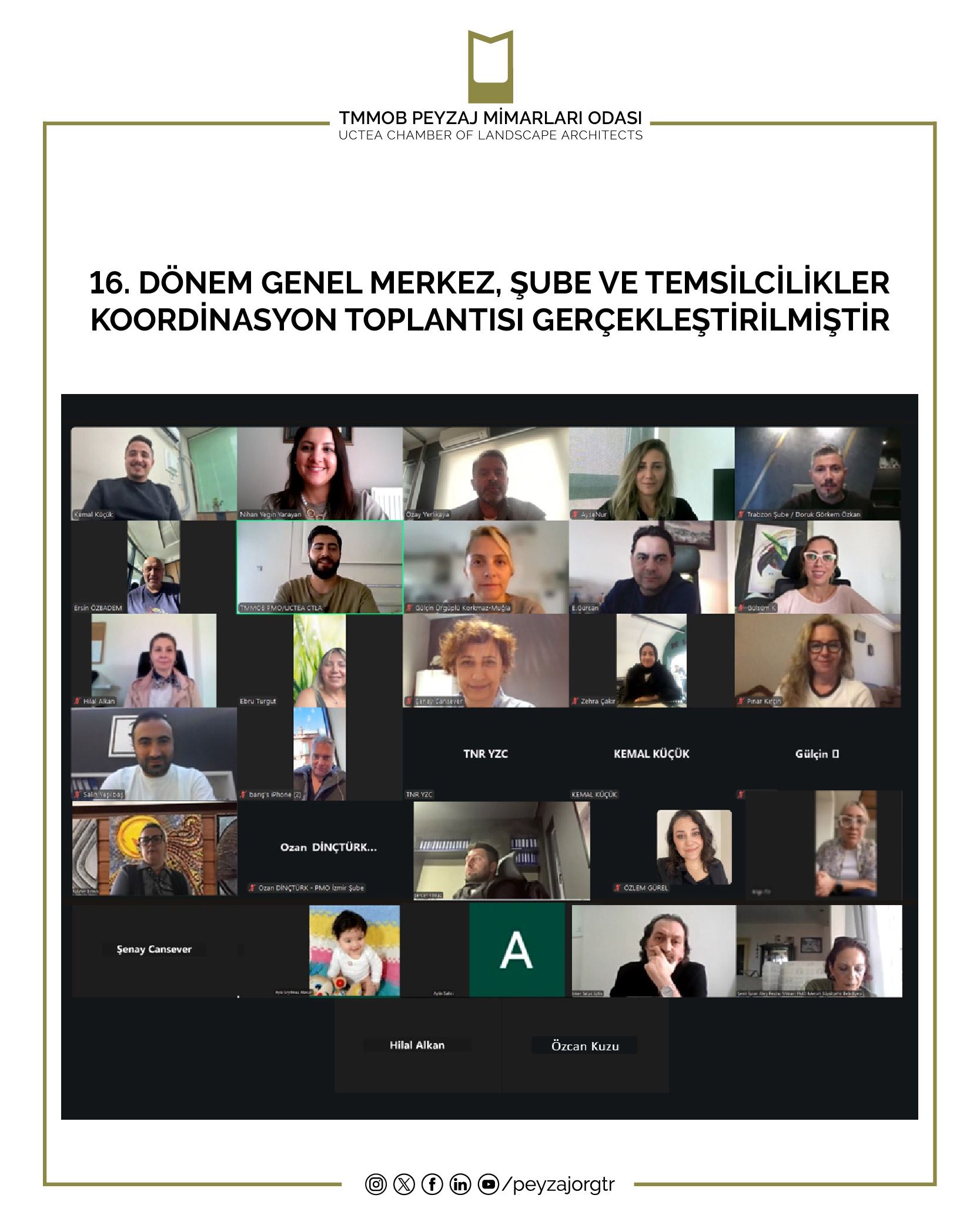 16. DÖNEM GENEL MERKEZ, ŞUBE VE TEMSİLCİLİKLER KOORDİNASYON TOPLANTISI GERÇEKLEŞTİRİLMİŞTİR