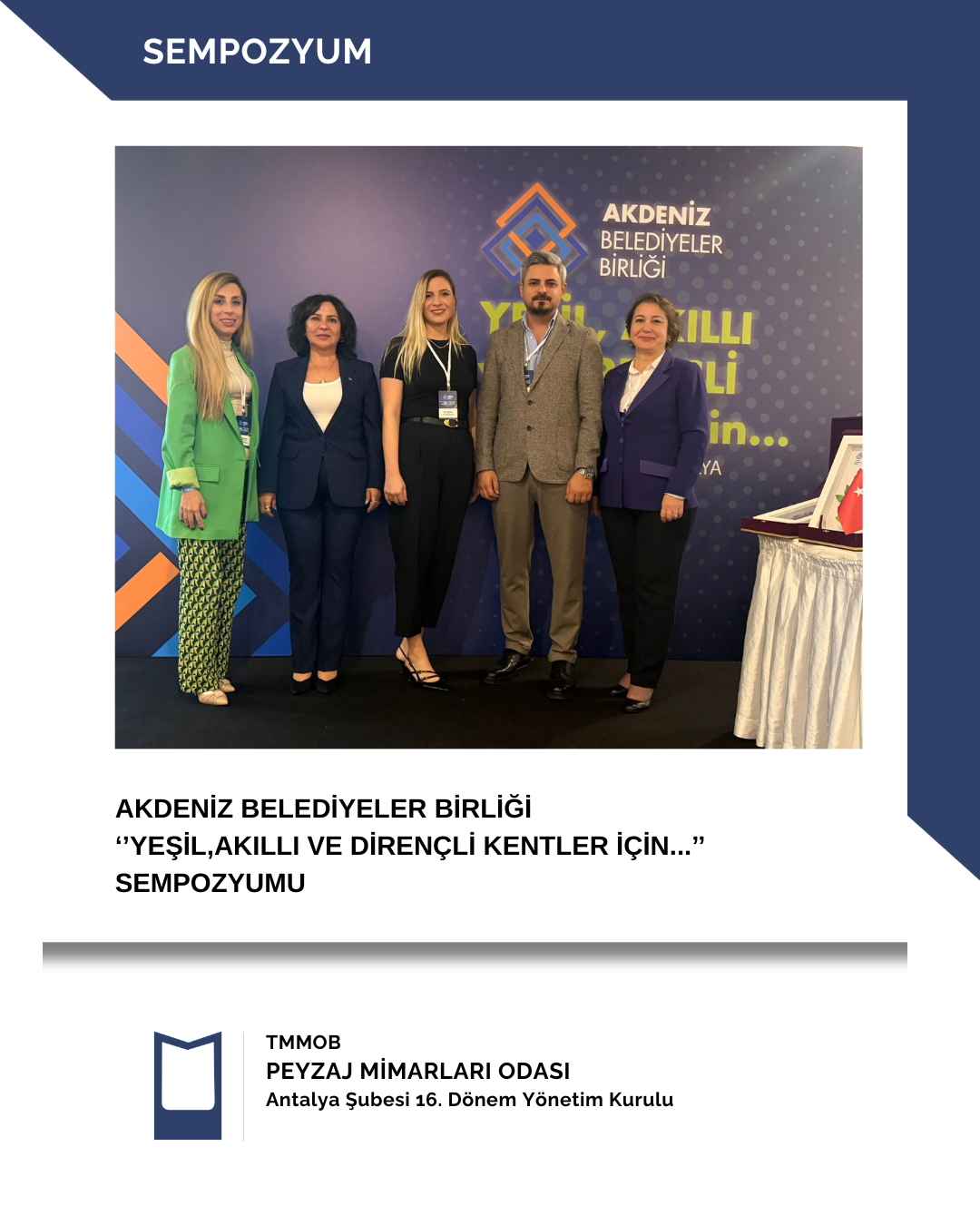 AKDENİZ BELEDİYELER BİRLİĞİ -"YEŞİL, AKILLI VE DİRENÇLİ KENTLER İÇİN..." SEMPOZYUMU