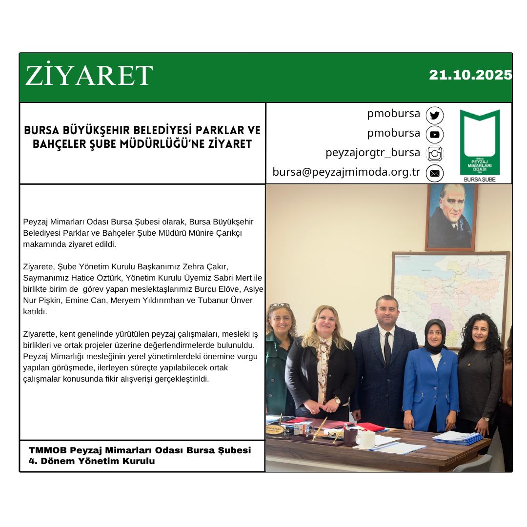 ZiYARET| BURSA BÜYÜKŞEHİR BELEDİYESİ PARKLAR VE BAHÇELER ŞUBE MÜDÜRLÜĞÜ’NE ZİYARET