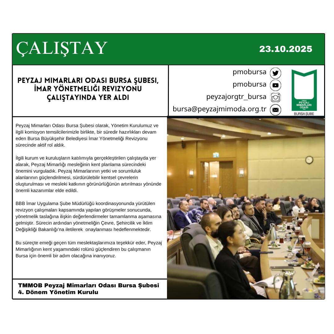ÇALIŞTAY| PEYZAJ MİMARLARI ODASI BURSA ŞUBESİ, İMAR YÖNETMELİĞİ REVİZYONU ÇALIŞTAYINDA YER ALDIK