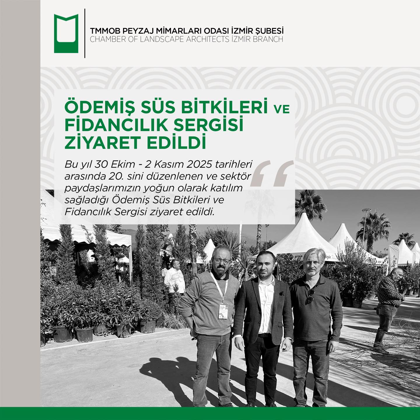 ÖDEMİŞ SÜS BİTKİLERİ VE FİDANCILIK SERGİSİ ZİYARET EDİLDİ