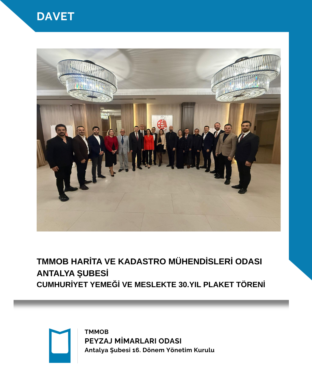 TMMOB HARİTA VE KADASTRO MÜHENDİSLERİ ODASI ANTALYA ŞUBESİ-CUMHURİYET YEMEĞİ VE MESLEKTE 30. YIL PLAKET TÖRENİ