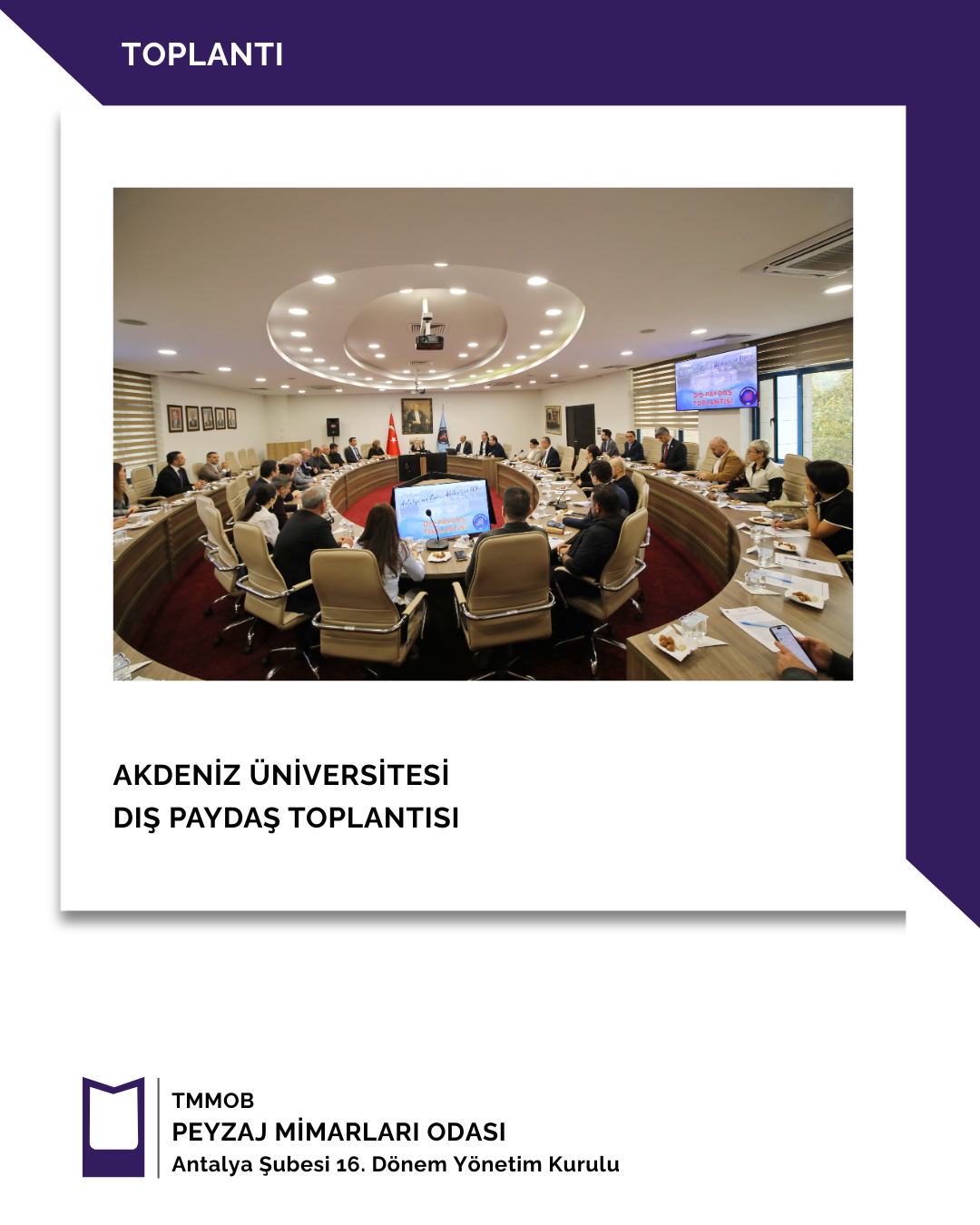 AKDENİZ ÜNİVERSİTESİ - DIŞ PAYDAŞ TOPLANTISI