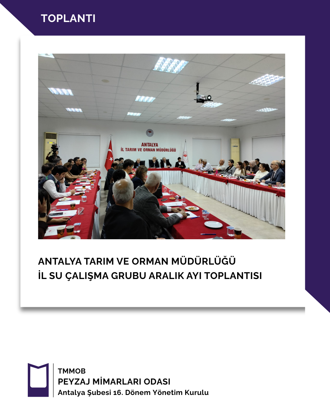 ANTALYA TARIM VE ORMAN MÜDÜRLÜĞÜ & İL SU ÇALIŞMA GRUBU ARALIK AYI TOPLANTISI