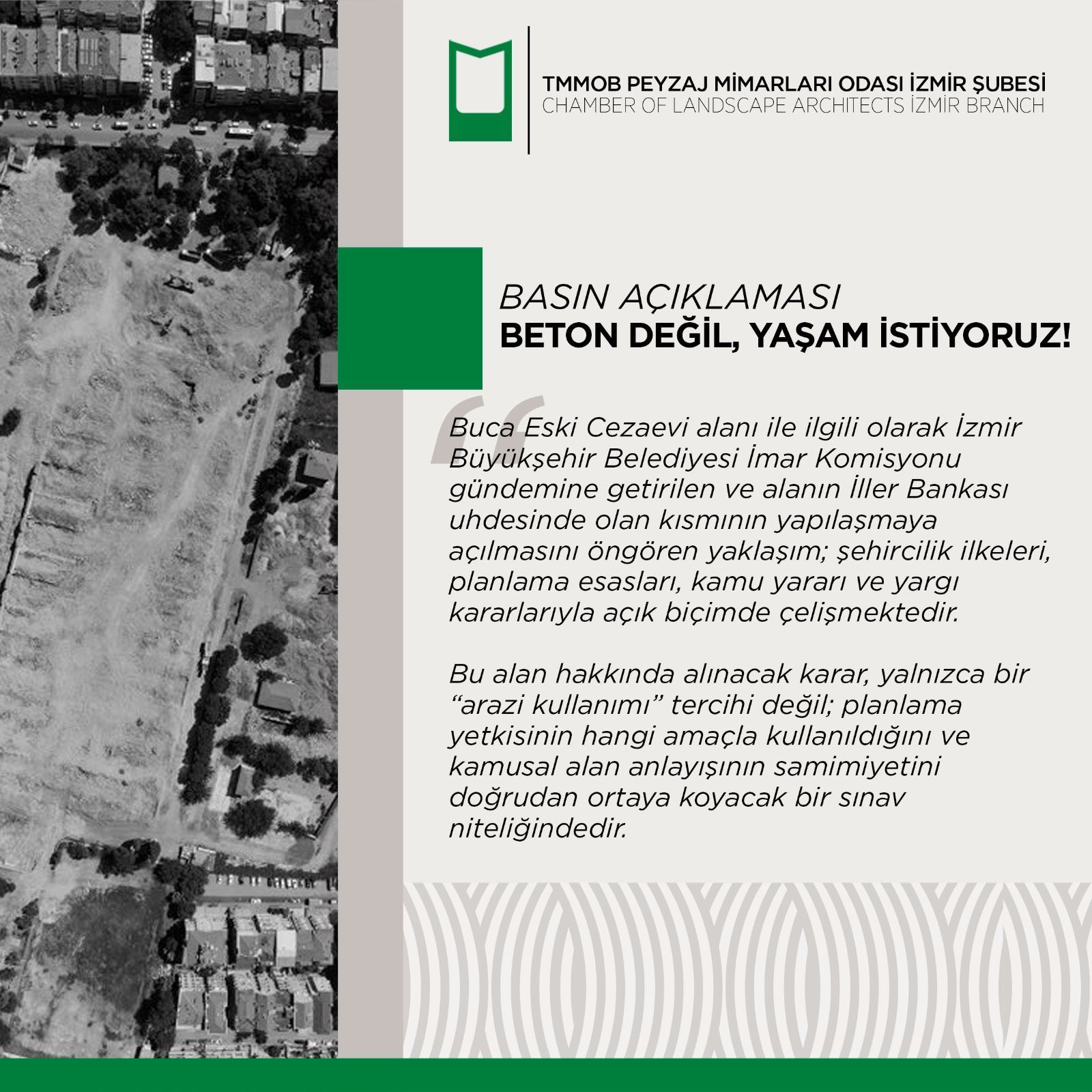 BASIN AÇIKLAMASI; BETON DEĞİL, YAŞAM İSTİYORUZ!