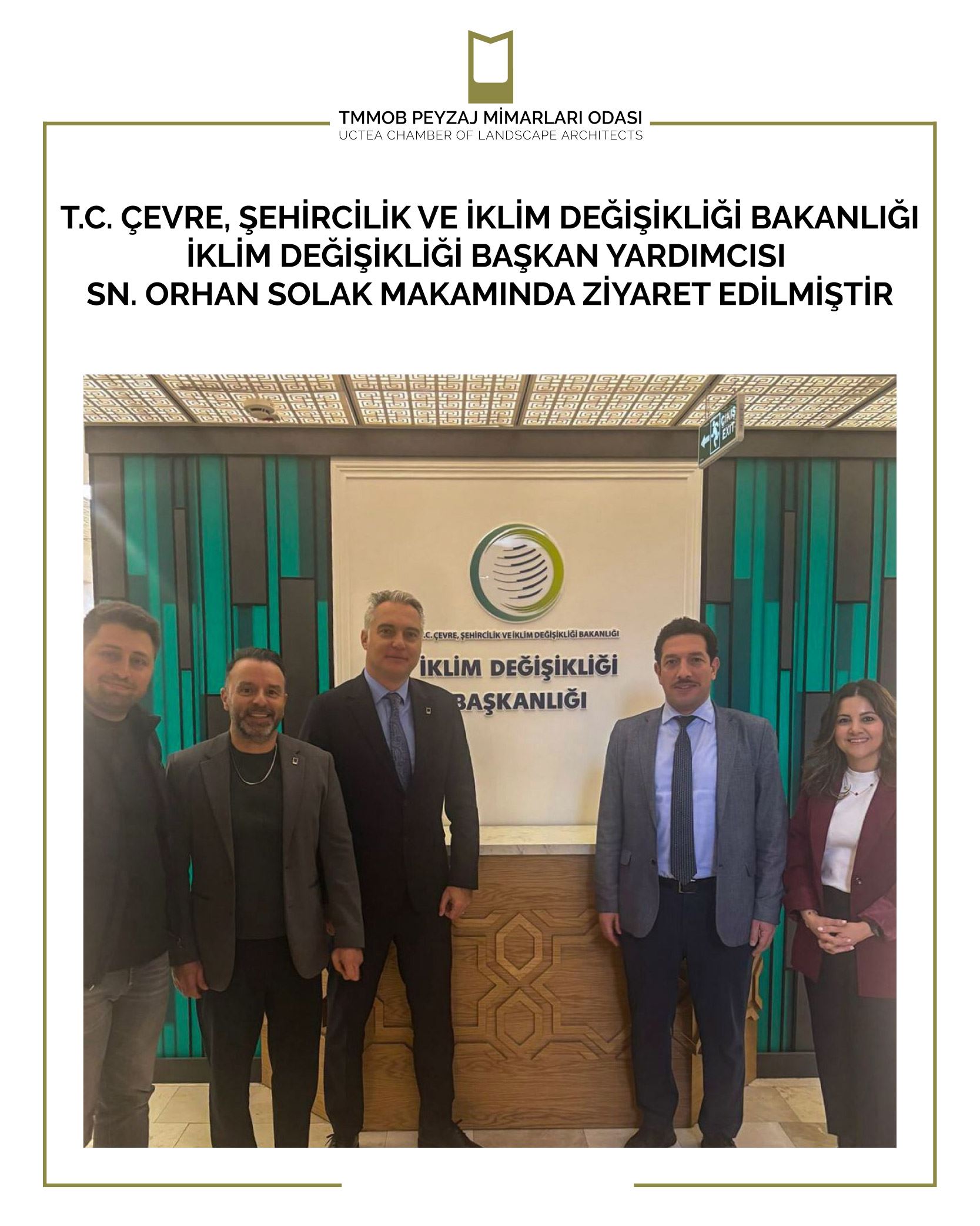 ZİYARET | T.C. ÇEVRE, ŞEHİRCİLİK VE İKLİM DEĞİŞİKLİĞİ BAKANLIĞI İKLİM DEĞİŞİKLİĞİ BAŞKAN YARDIMCISI SN. ORHAN SOLAK MAKAMINDA ZİYARET EDİLMİŞTİR