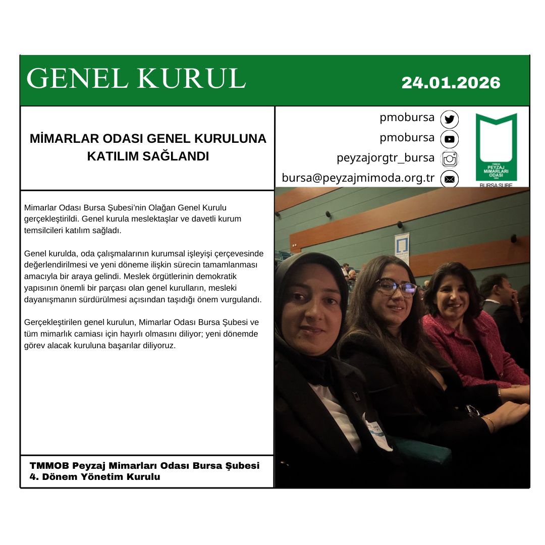 MİMARLAR ODASI BURŞA ŞUBE GENEL KURULUNA KATILIM SAĞLANDI