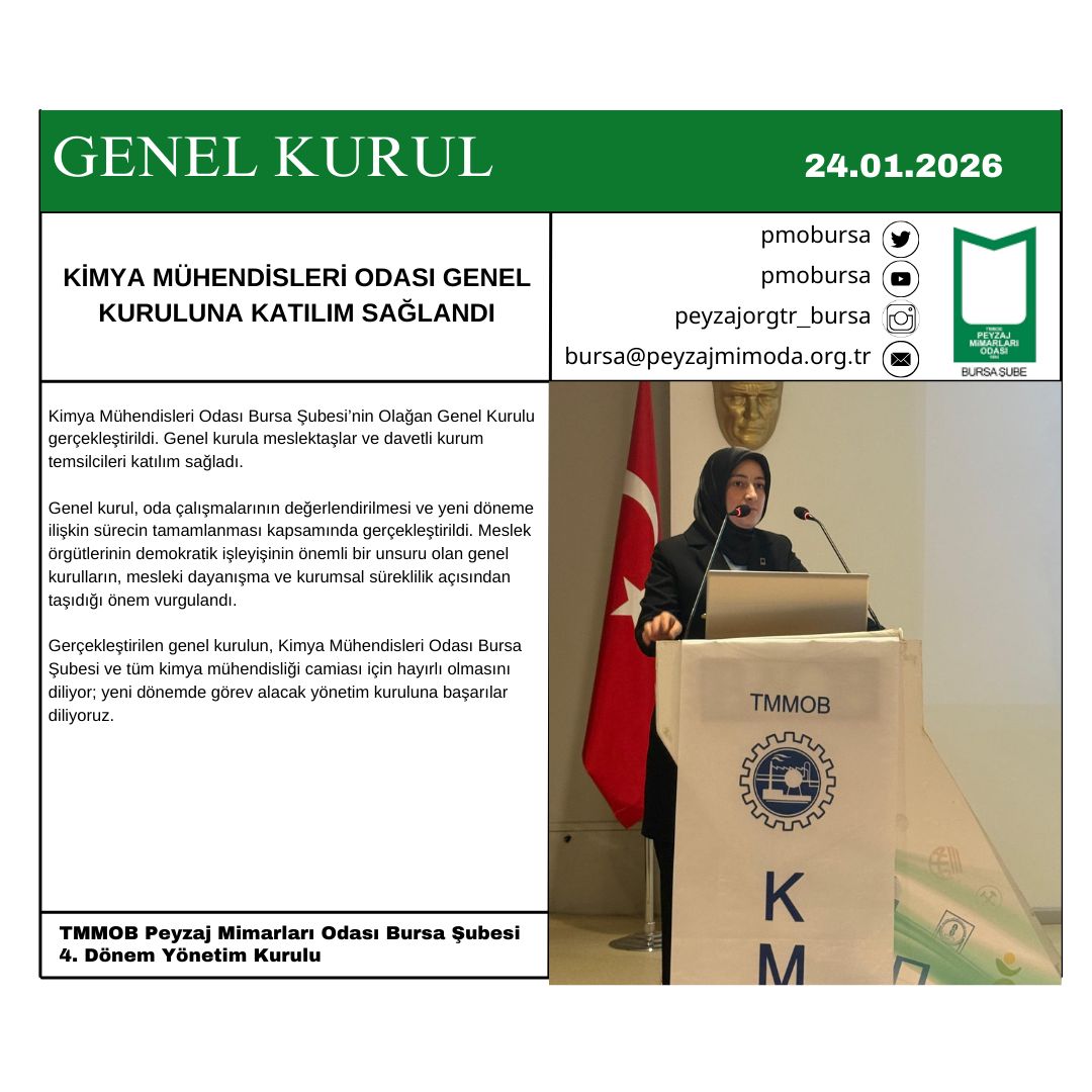 KİMYA MÜHENDİSLERİ ODASI BURSA ŞUBE GENEL KURULUNA KATILIM SAĞLANDI