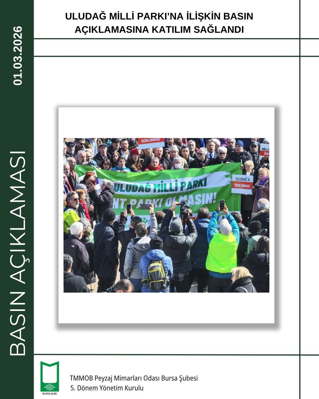 ULUDAĞ MİLLİ PARKI’NA İLİŞKİN BASIN AÇIKLAMASINA KATILIM SAĞLANILDI
