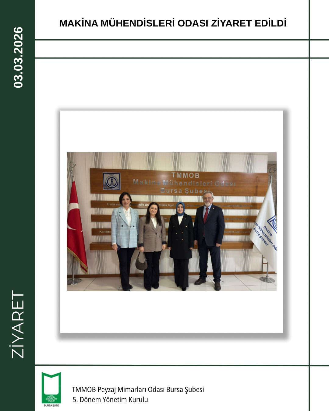 MAKİNA MÜHENDİSLERİ ODASI ZİYARET EDİLDİ