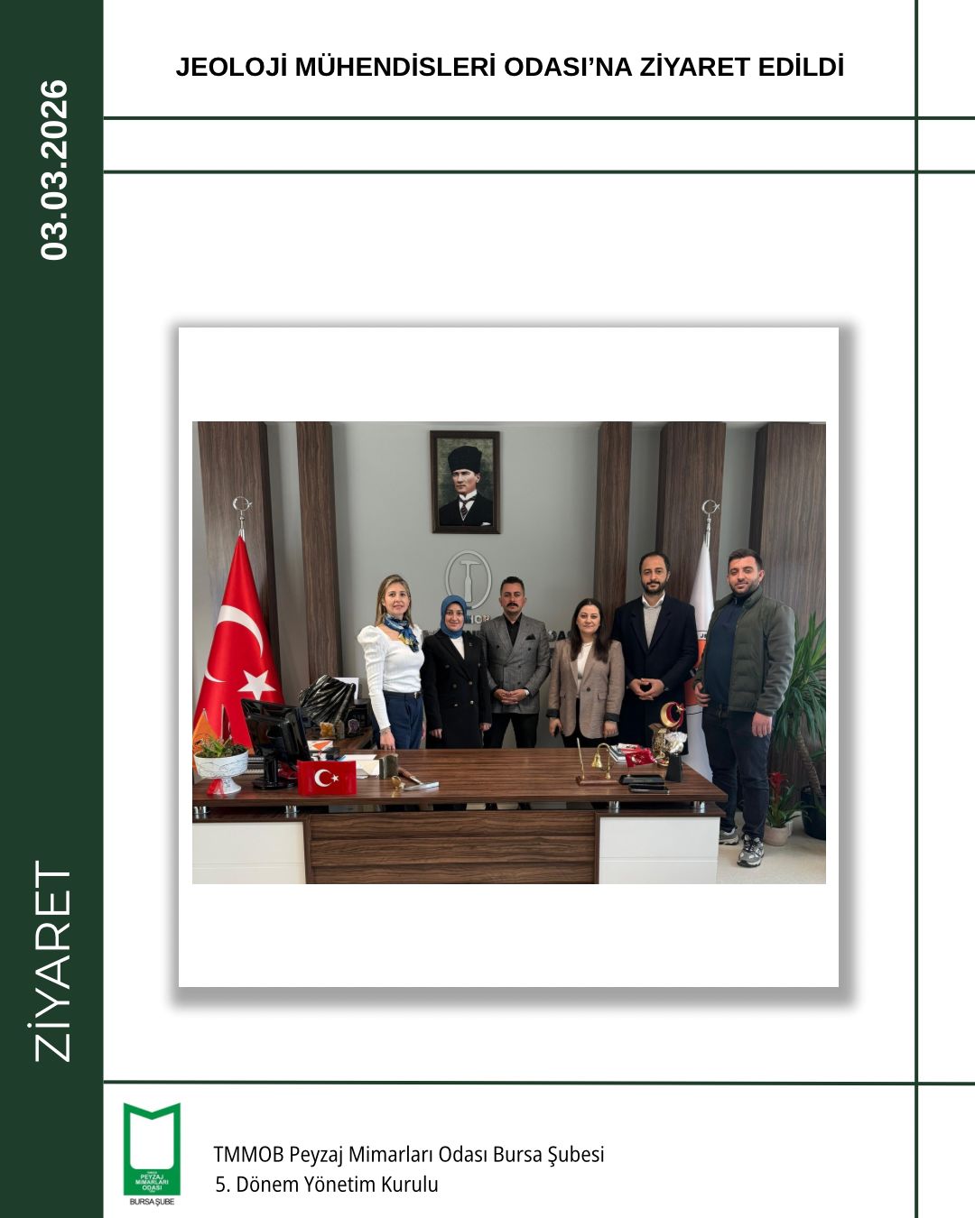 JEOLOJİ MÜHENDİSLERİ ODASI ZİYARET EDİLDİ