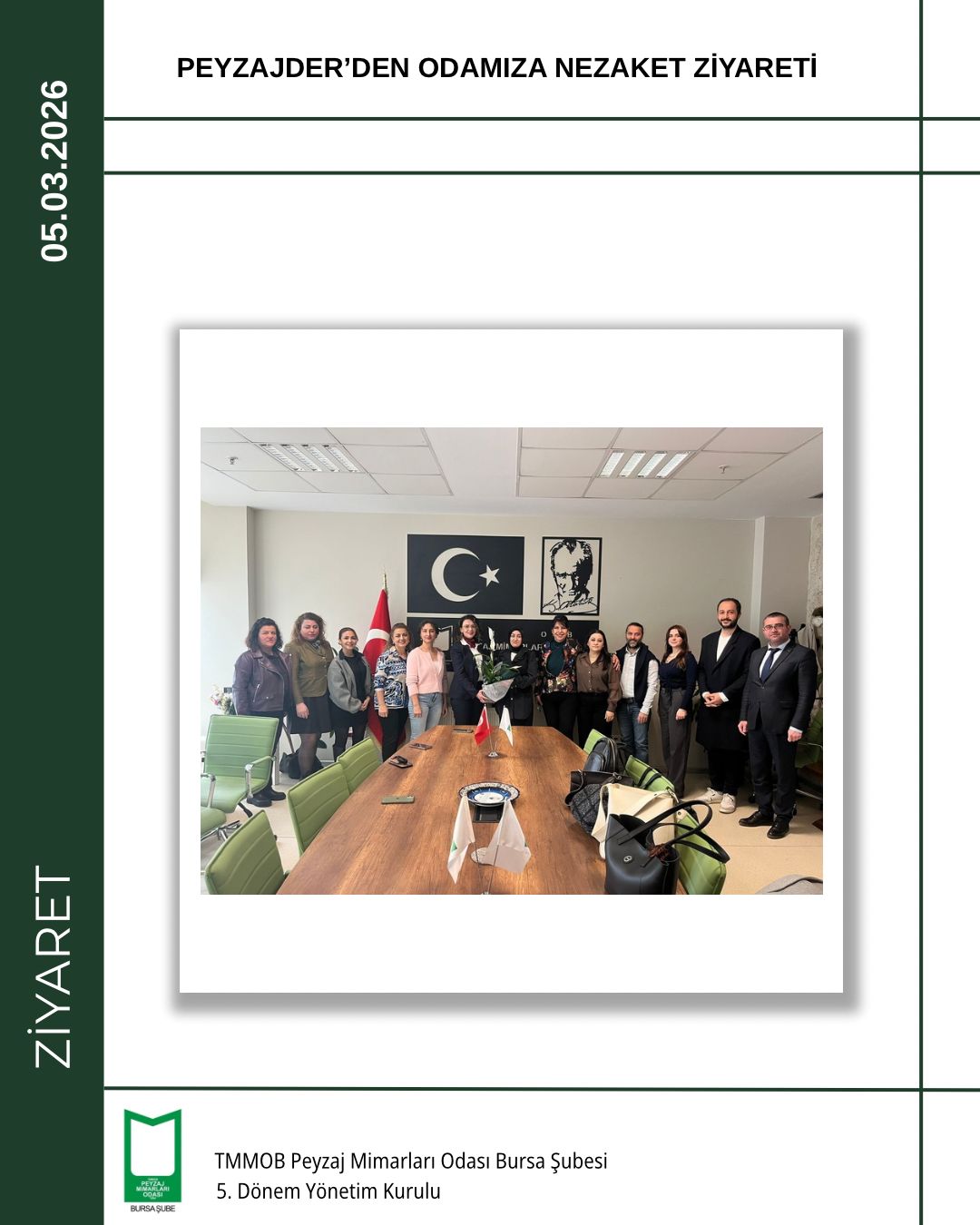 PEYZAJDER’den ODAMIZA NEZAKET ZİYARETİ