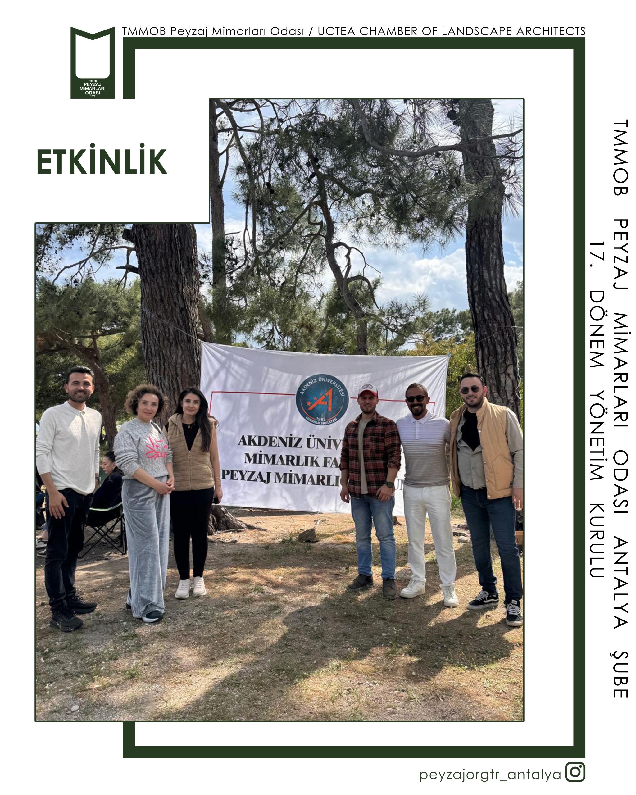 AKDENİZ ÜNİVERSİTESİ PEYZAJ MİMARLIĞI BÖLÜMÜ 30.YIL MEZUN BULUŞMASI VE BAHAR PİKNİĞİ