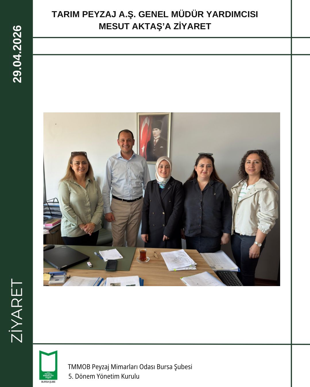TARIM PEYZAJ A.Ş. GENEL MÜDÜR YARDIMCISI MESUT AKTAŞ’A ZİYARET